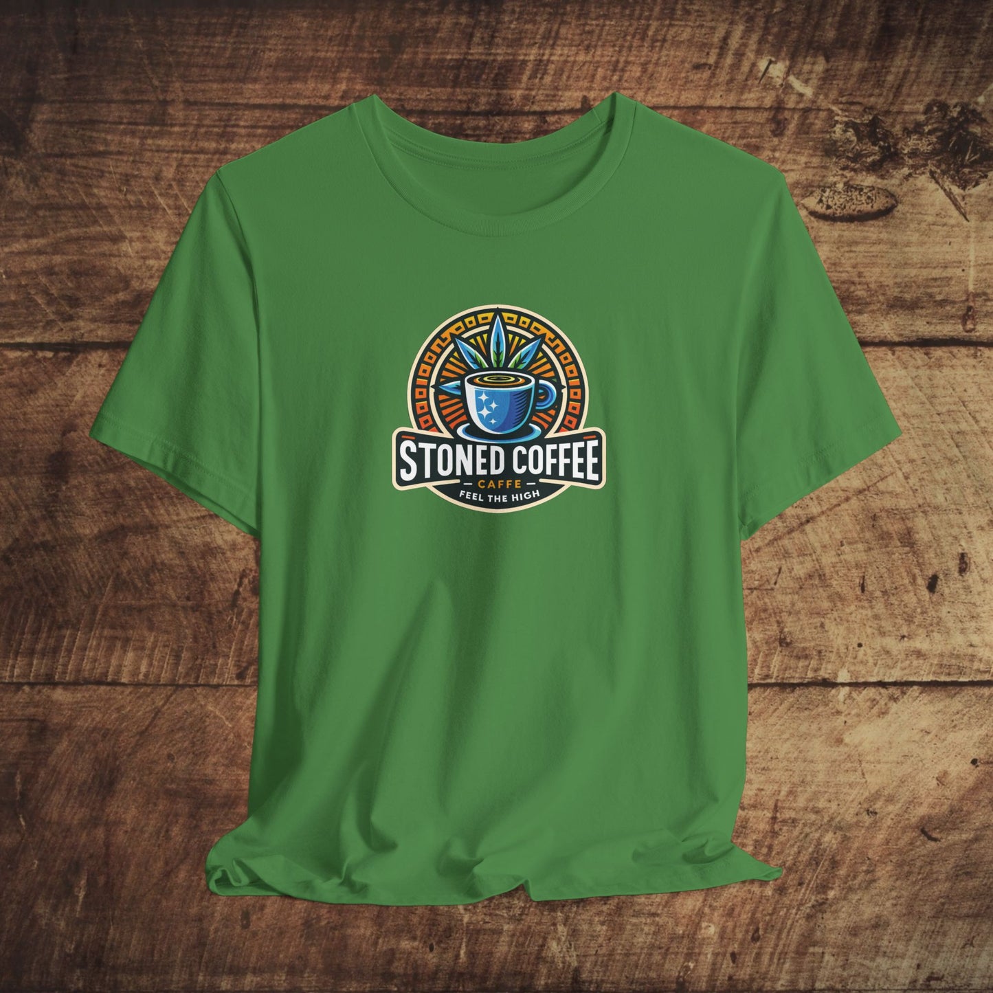 T-Shirt Stoned Coffee Company Logo 4 Feel the High Unisex