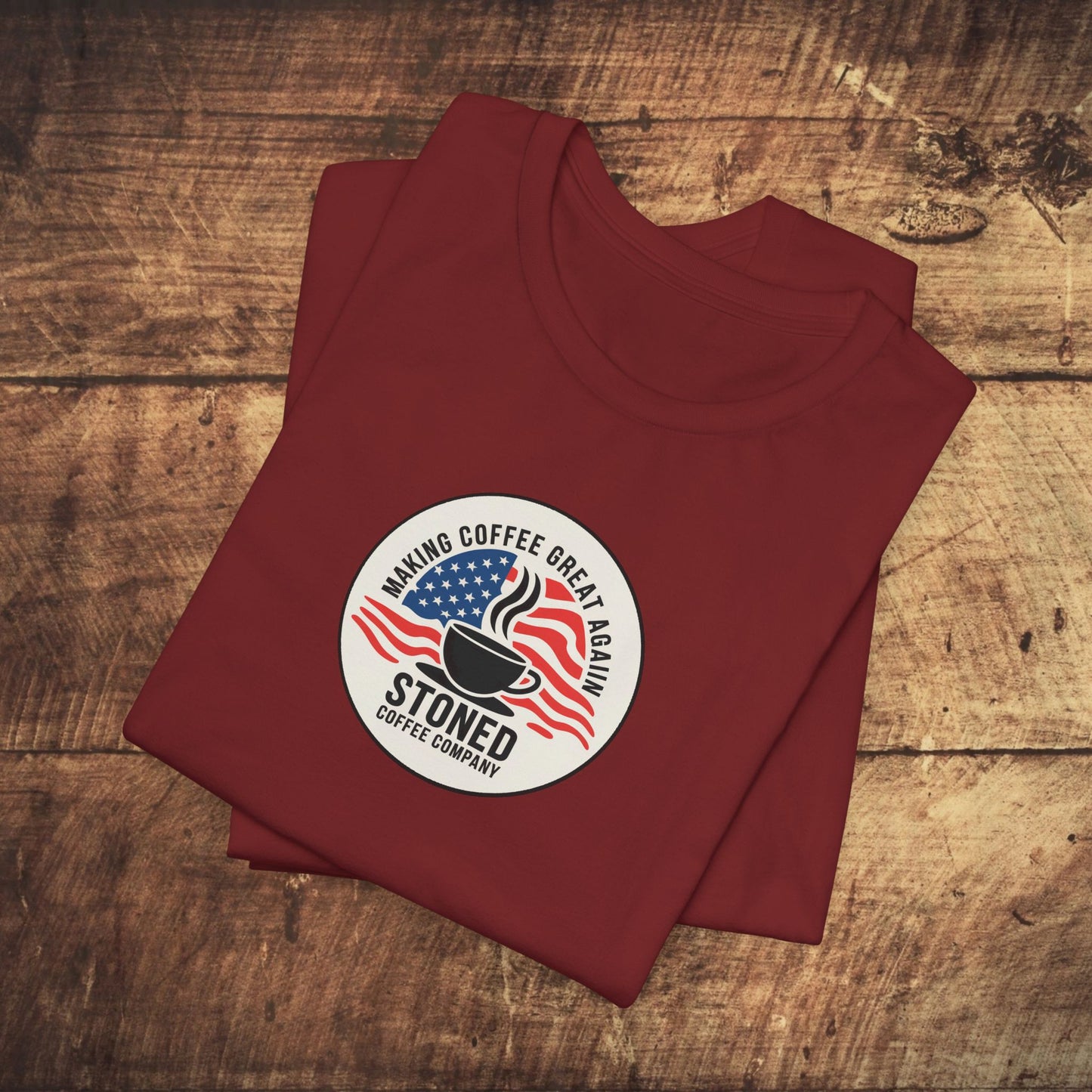 Stoned Coffee Unisex Tee - Making Coffee Great Again