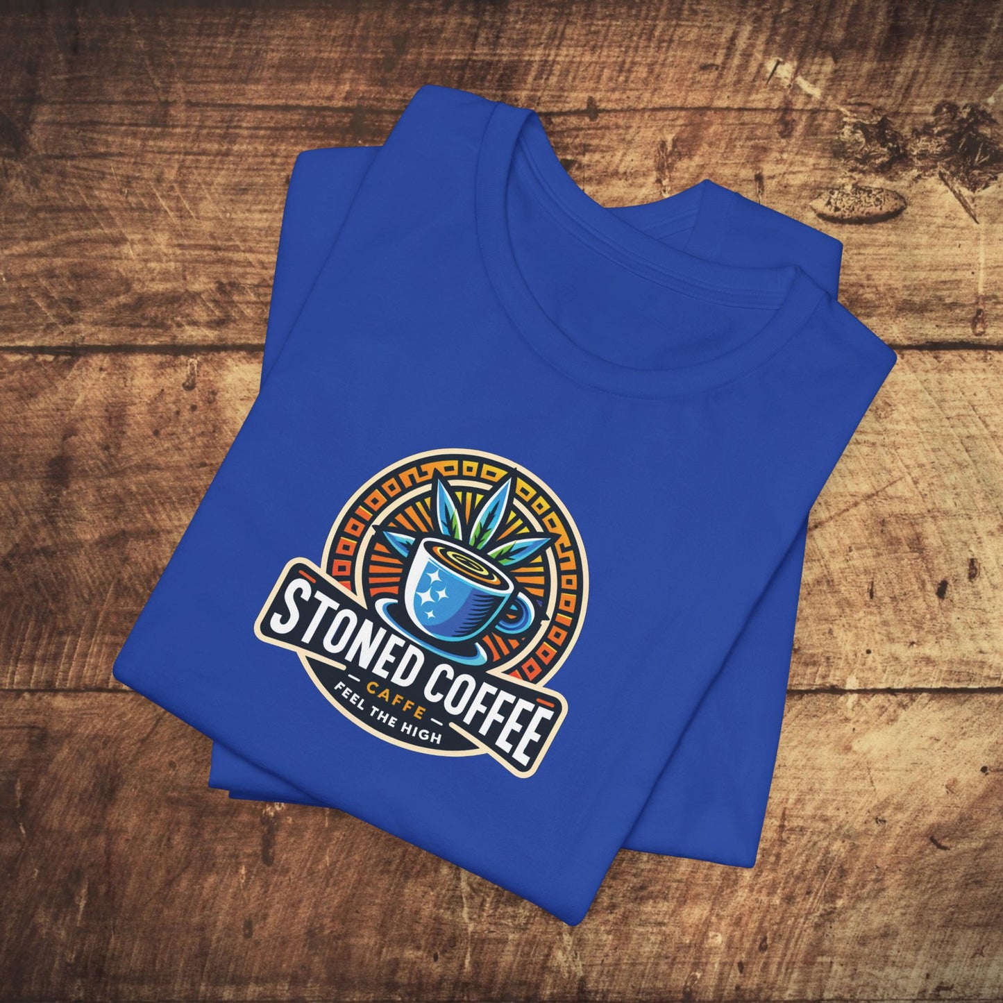 T-Shirt Stoned Coffee Company Logo 4 Feel the High Unisex