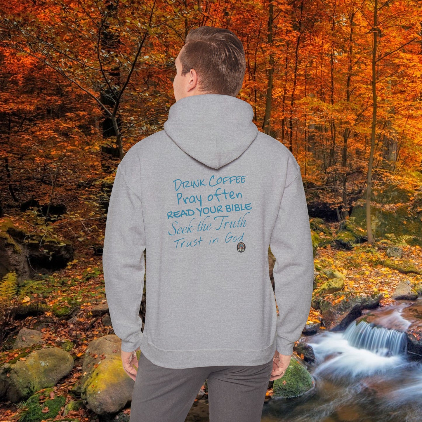STONED COFFEE COMPANY HOODIE, Pray Often, Read Your Bible, Seek the Truth, Trust in God