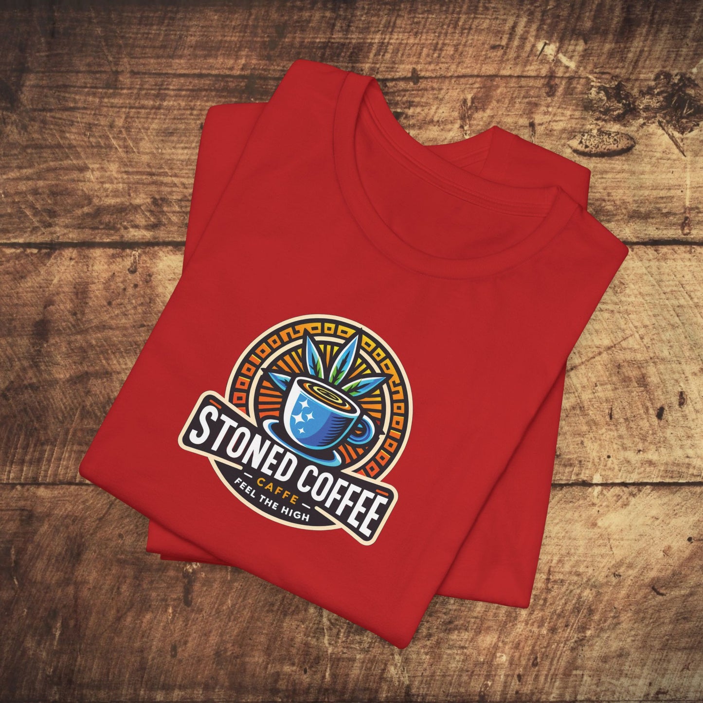 T-Shirt Stoned Coffee Company Logo 4 Feel the High Unisex