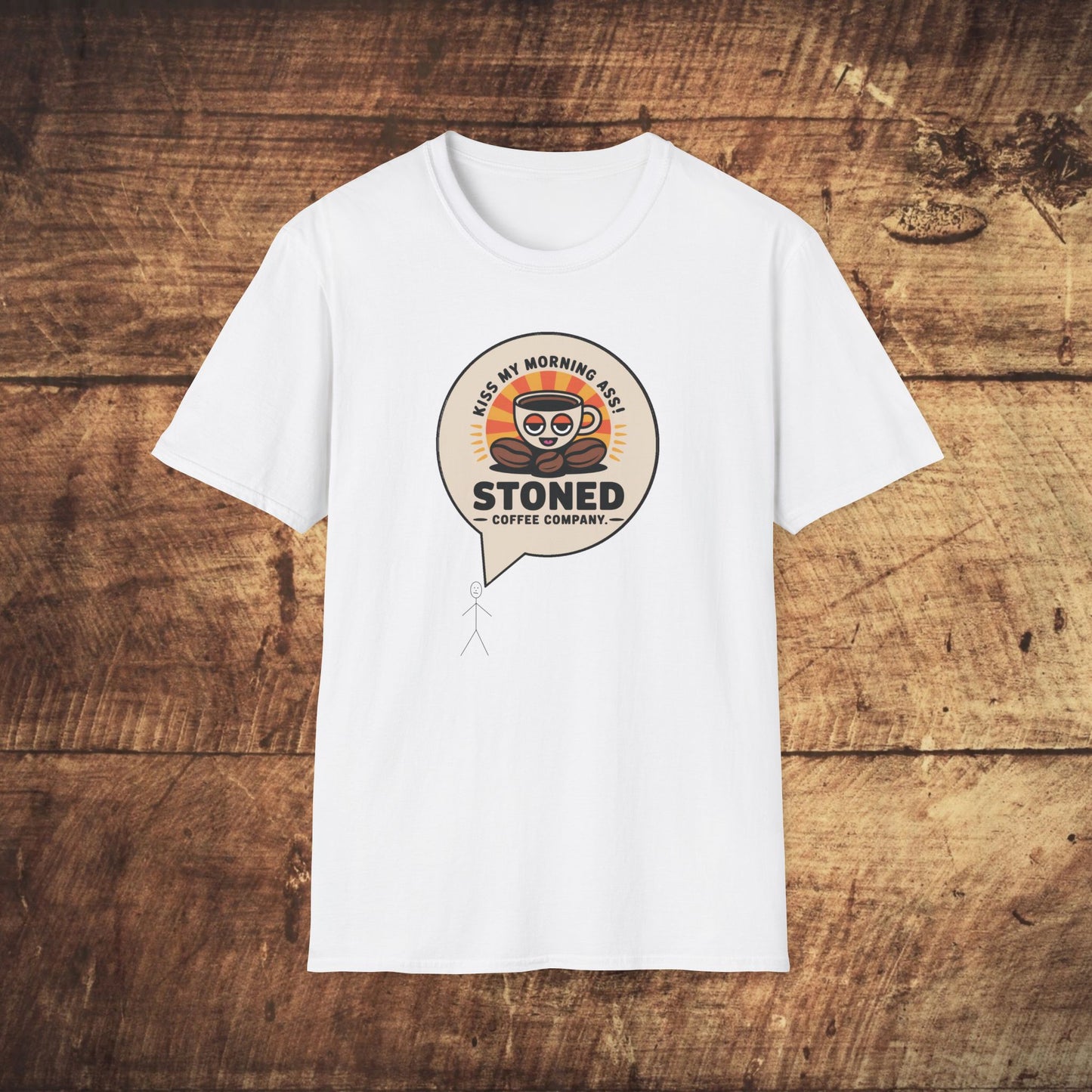 Stoned Coffee Company Kiss My Morning Ass T-Shirt