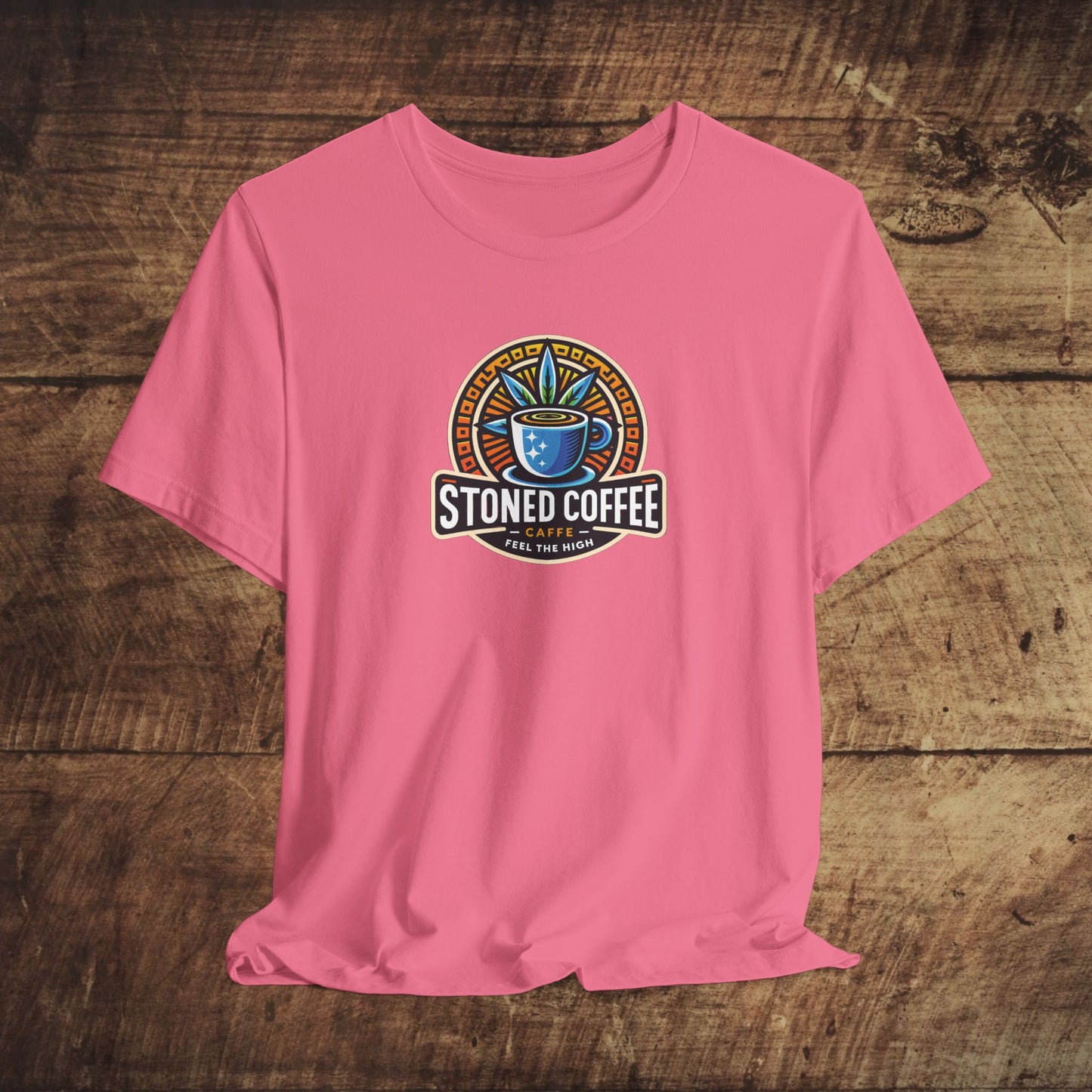 T-Shirt Stoned Coffee Company Logo 4 Feel the High Unisex