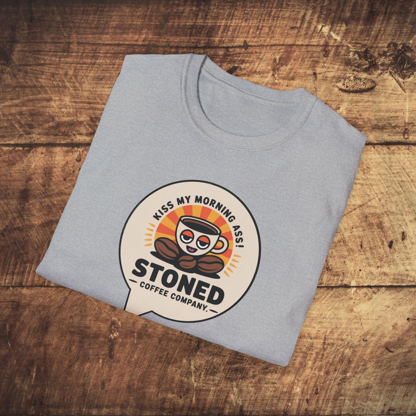 Stoned Coffee Company Kiss My Morning Ass T-Shirt