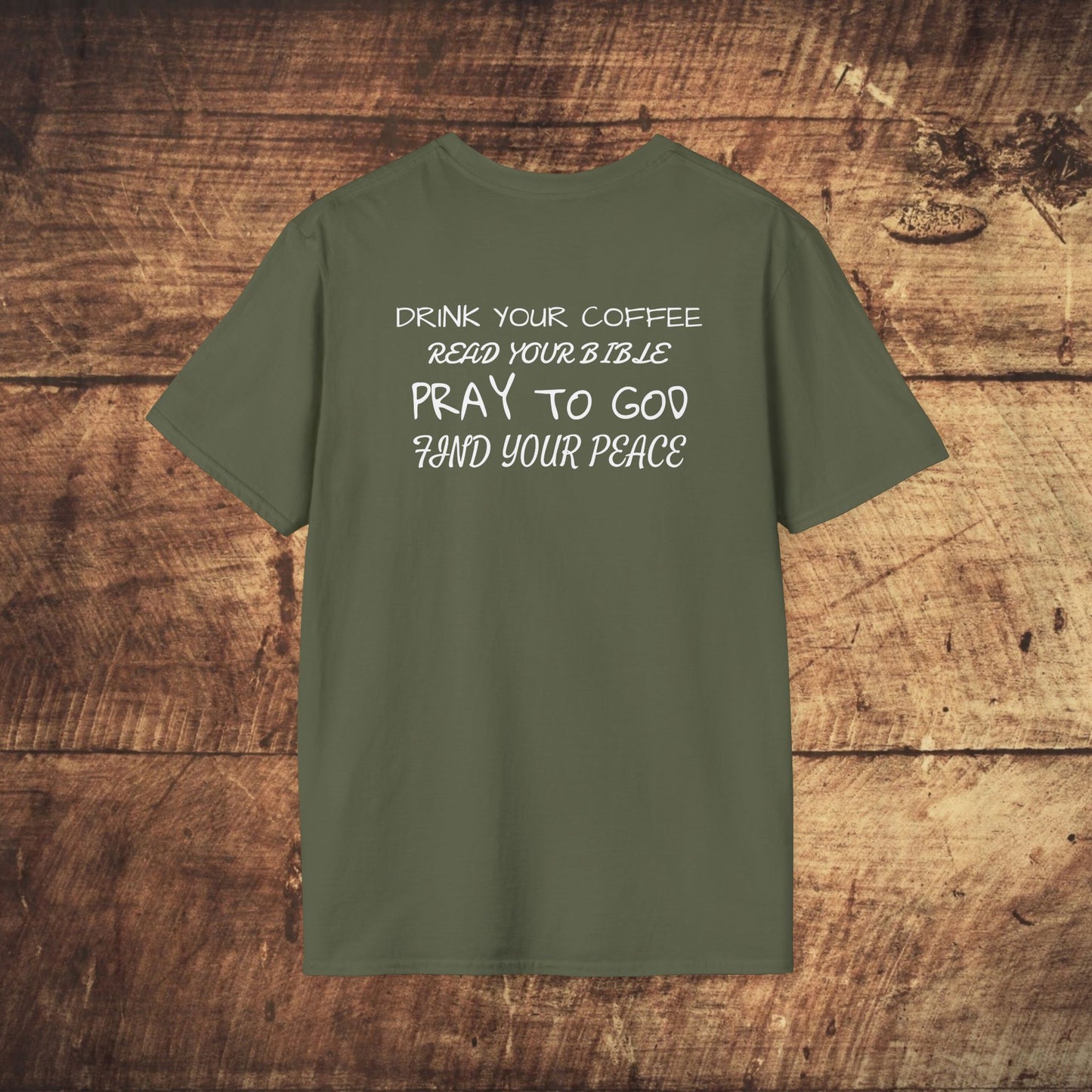 Stoned Coffee Company, Drink Your Coffee, Read Your Bible, Pray to God, Find Your Peace