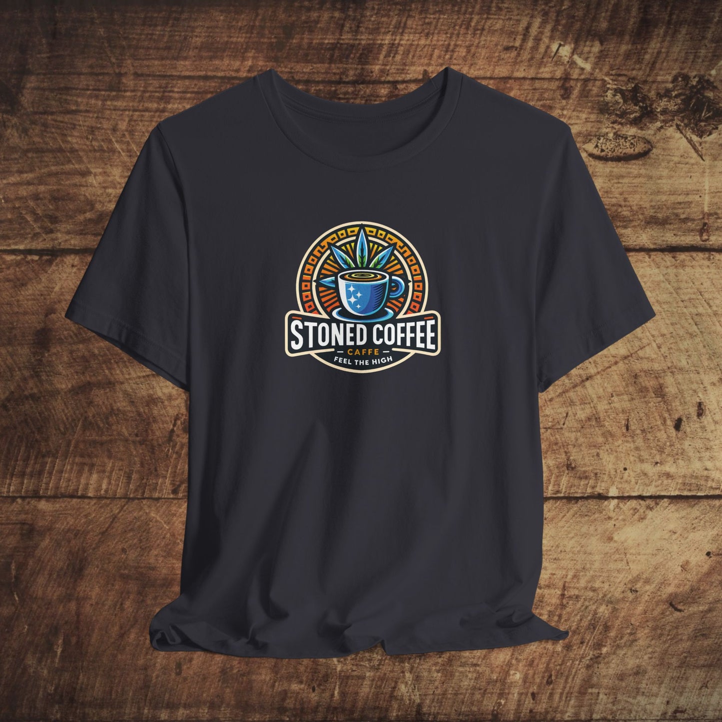 T-Shirt Stoned Coffee Company Logo 4 Feel the High Unisex