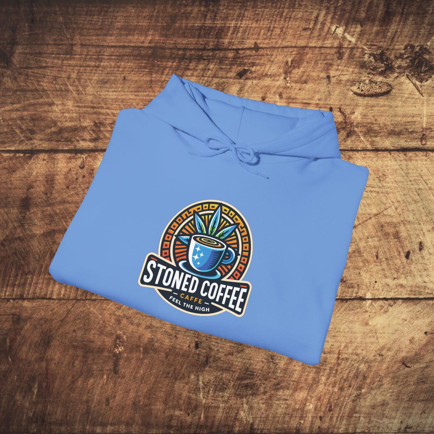 Hooded Sweatshirt Stoned Coffee Company Logo 4 Feel the High
