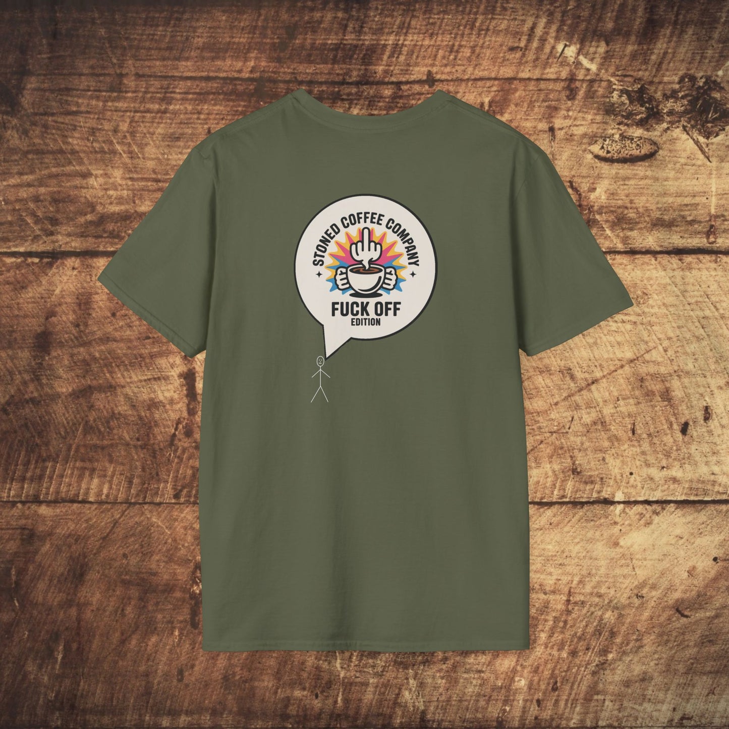 Stoned Coffee Company F*ck Off Edition Unisex T-Shirt