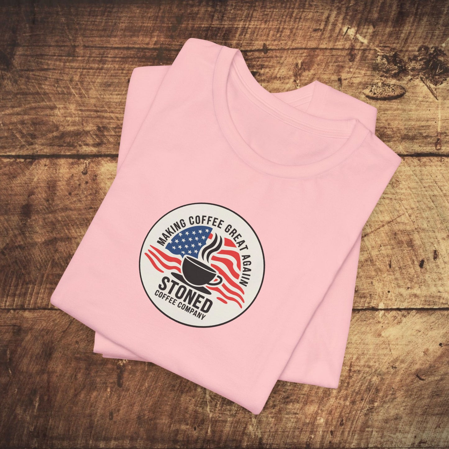 Stoned Coffee Unisex Tee - Making Coffee Great Again