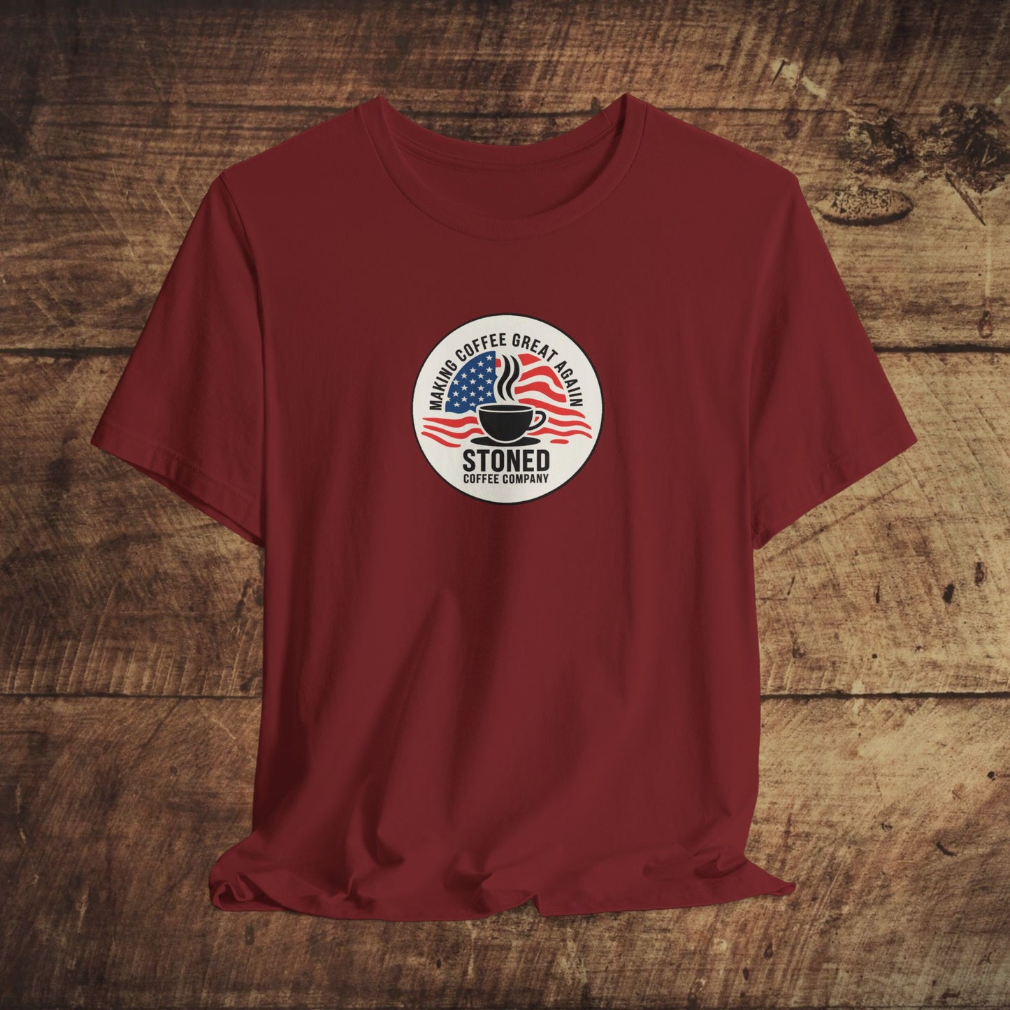 Stoned Coffee Unisex Tee - Making Coffee Great Again