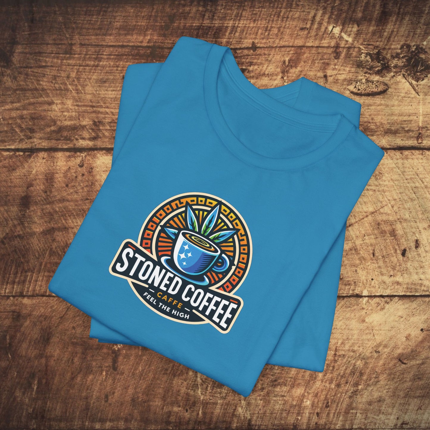 T-Shirt Stoned Coffee Company Logo 4 Feel the High Unisex