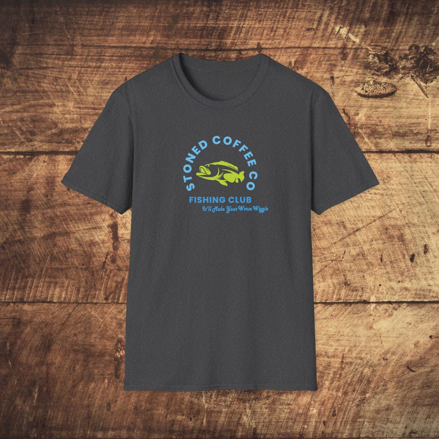 Fishing Club T-Shirt - Stoned Coffee Co Make Your Worm Wiggle Design