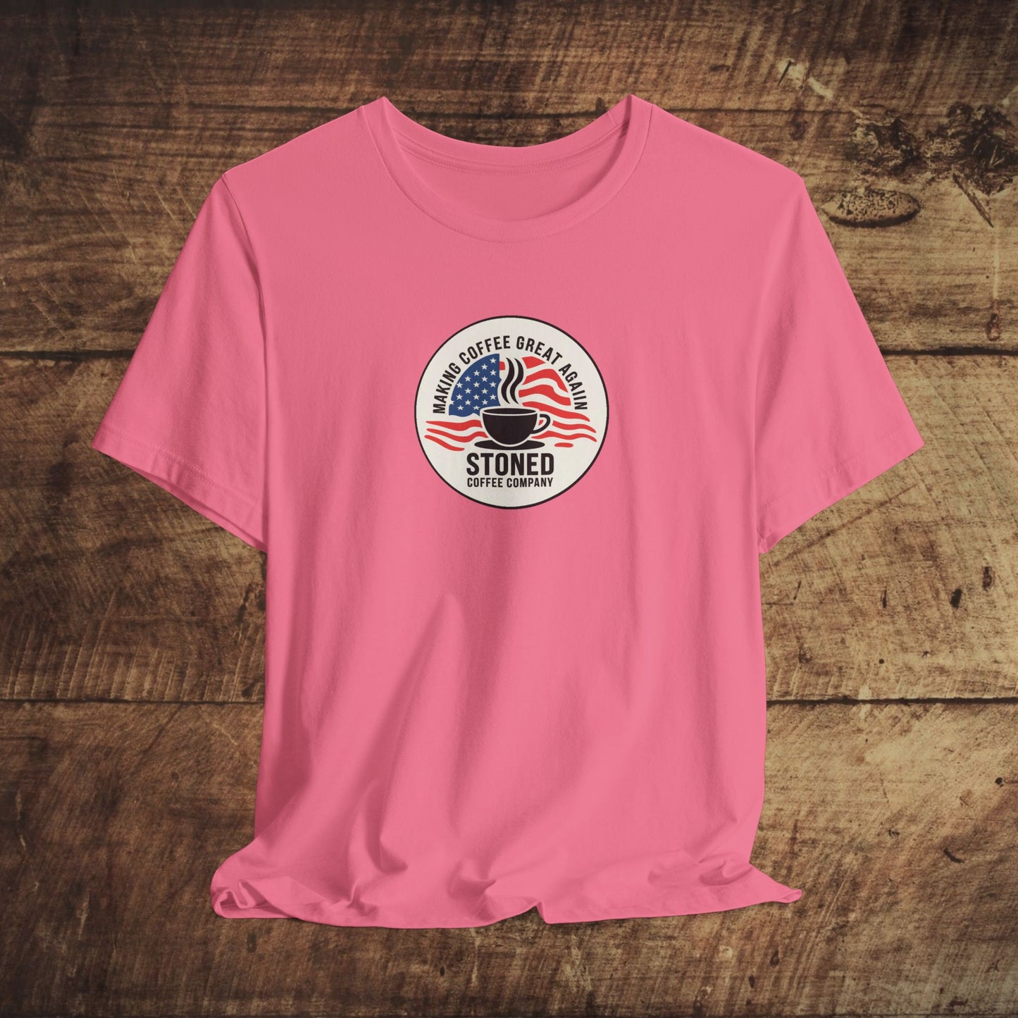 Stoned Coffee Unisex Tee - Making Coffee Great Again