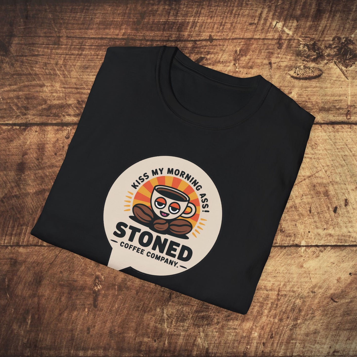 Stoned Coffee Company Kiss My Morning Ass T-Shirt