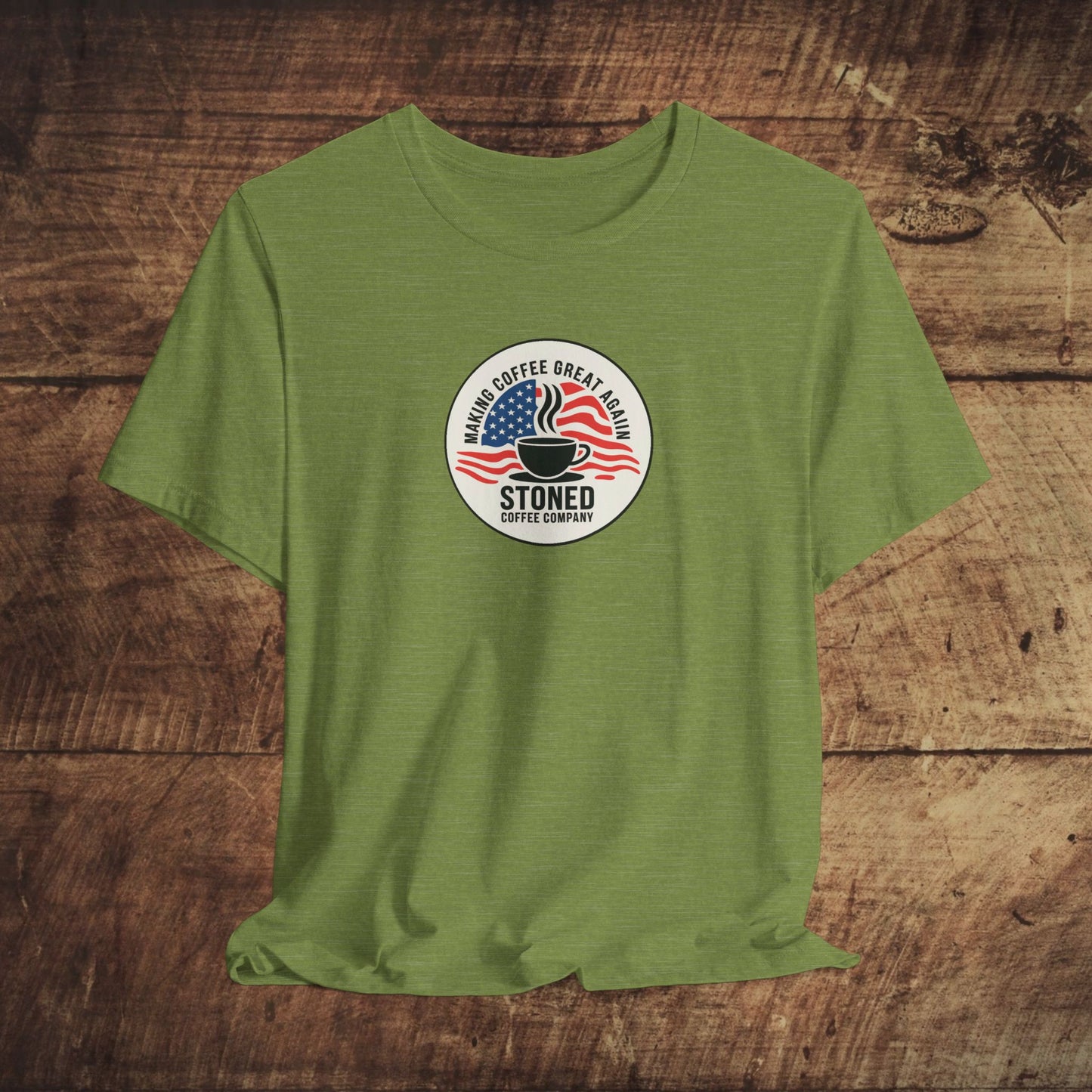 Stoned Coffee Unisex Tee - Making Coffee Great Again