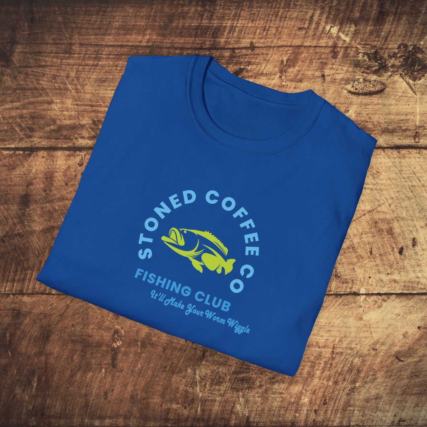 Fishing Club T-Shirt - Stoned Coffee Co Make Your Worm Wiggle Design