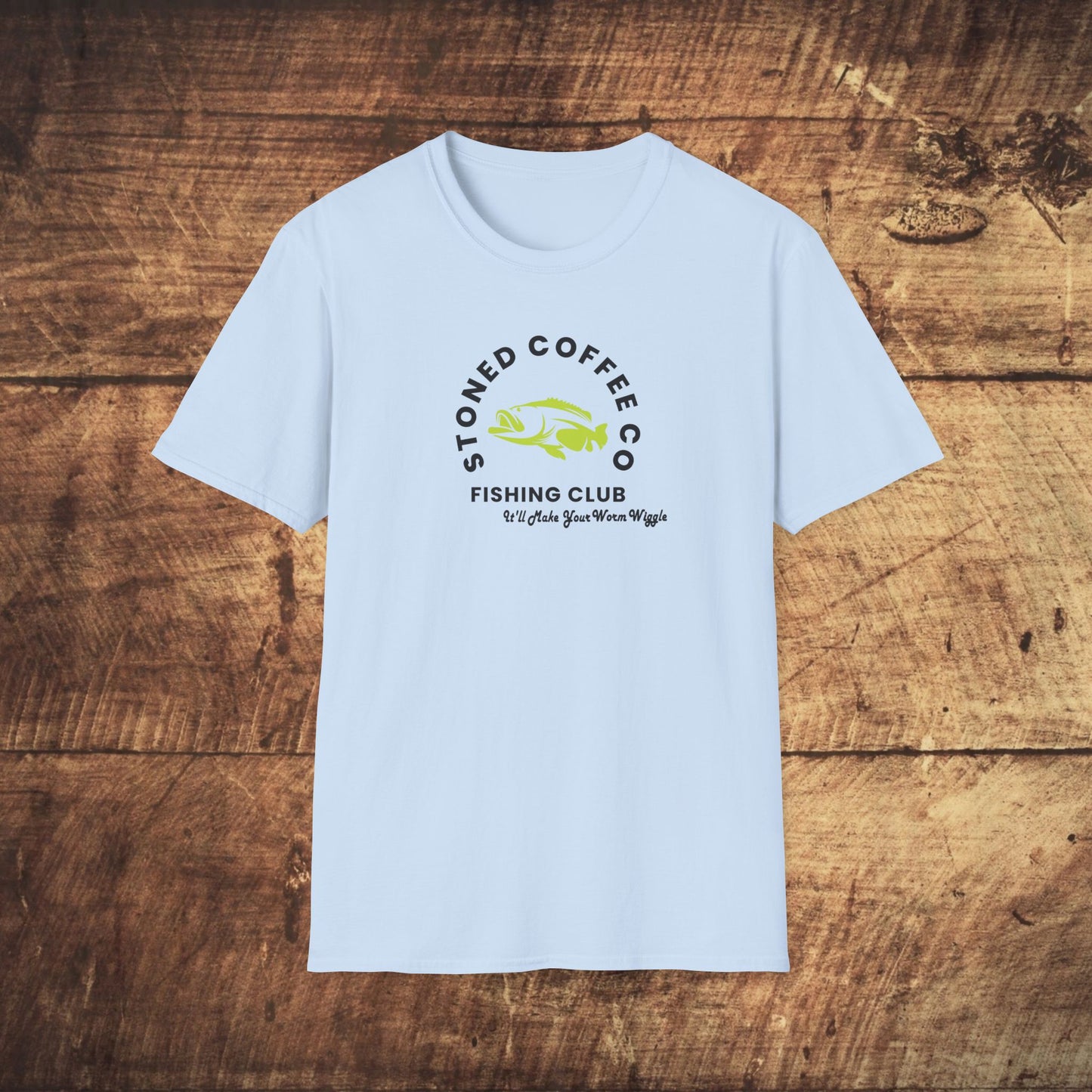 Fishing Club T-Shirt - Stoned Coffee Co Make Your Worm Wiggle Design