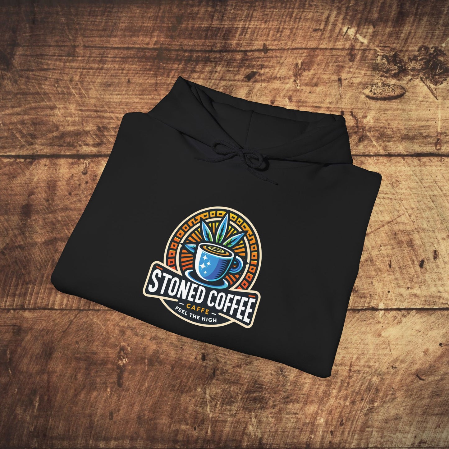 Hooded Sweatshirt Stoned Coffee Company Logo 4 Feel the High