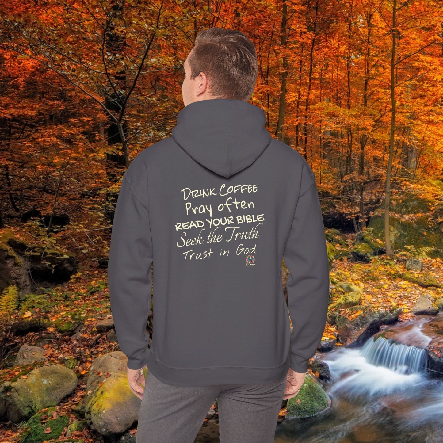 STONED COFFEE COMPANY HOODIE, Pray Often, Read Your Bible, Seek the Truth, Trust in God