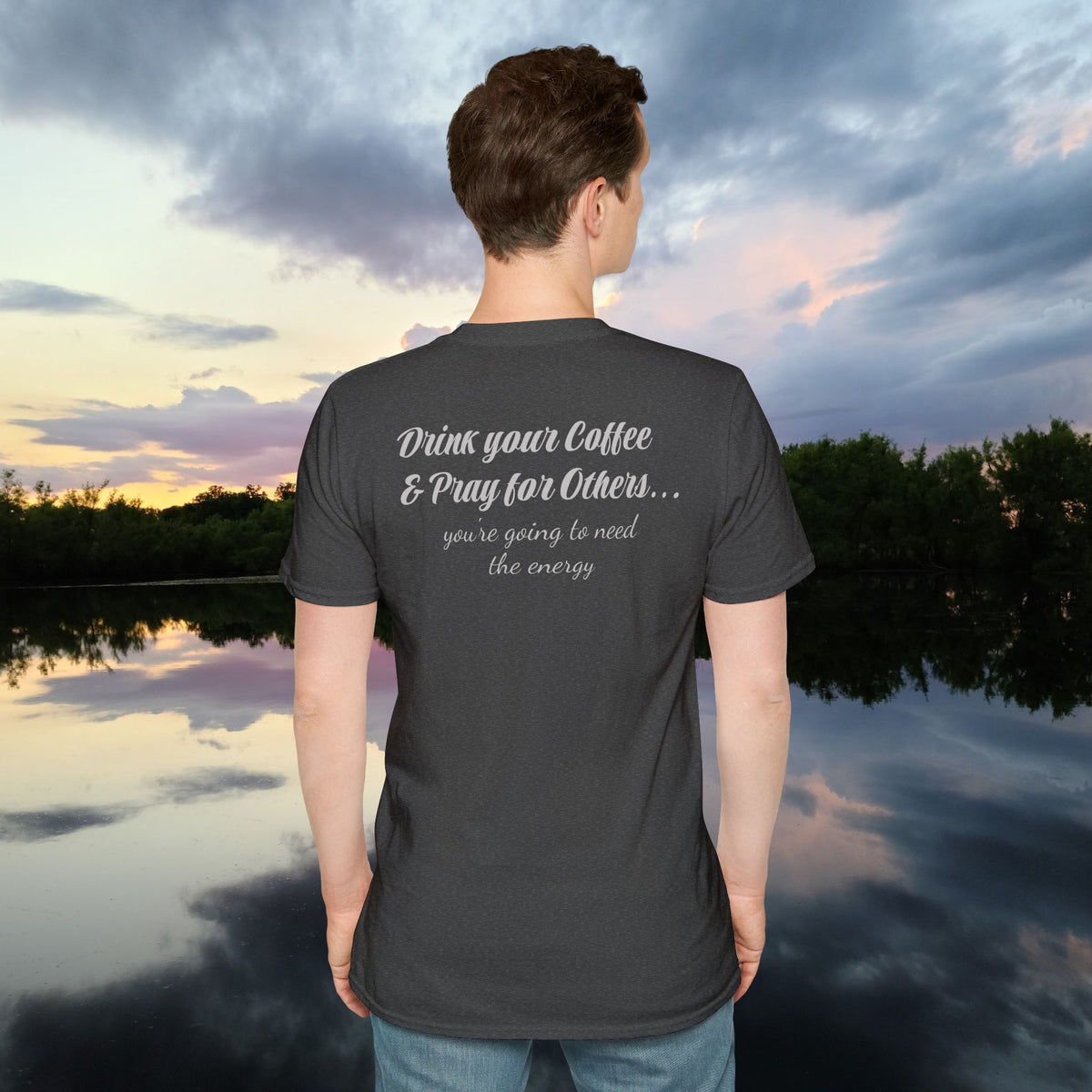 Stoned Coffee Company 'Drink Your Coffee and Pray for Others' T-Shirt