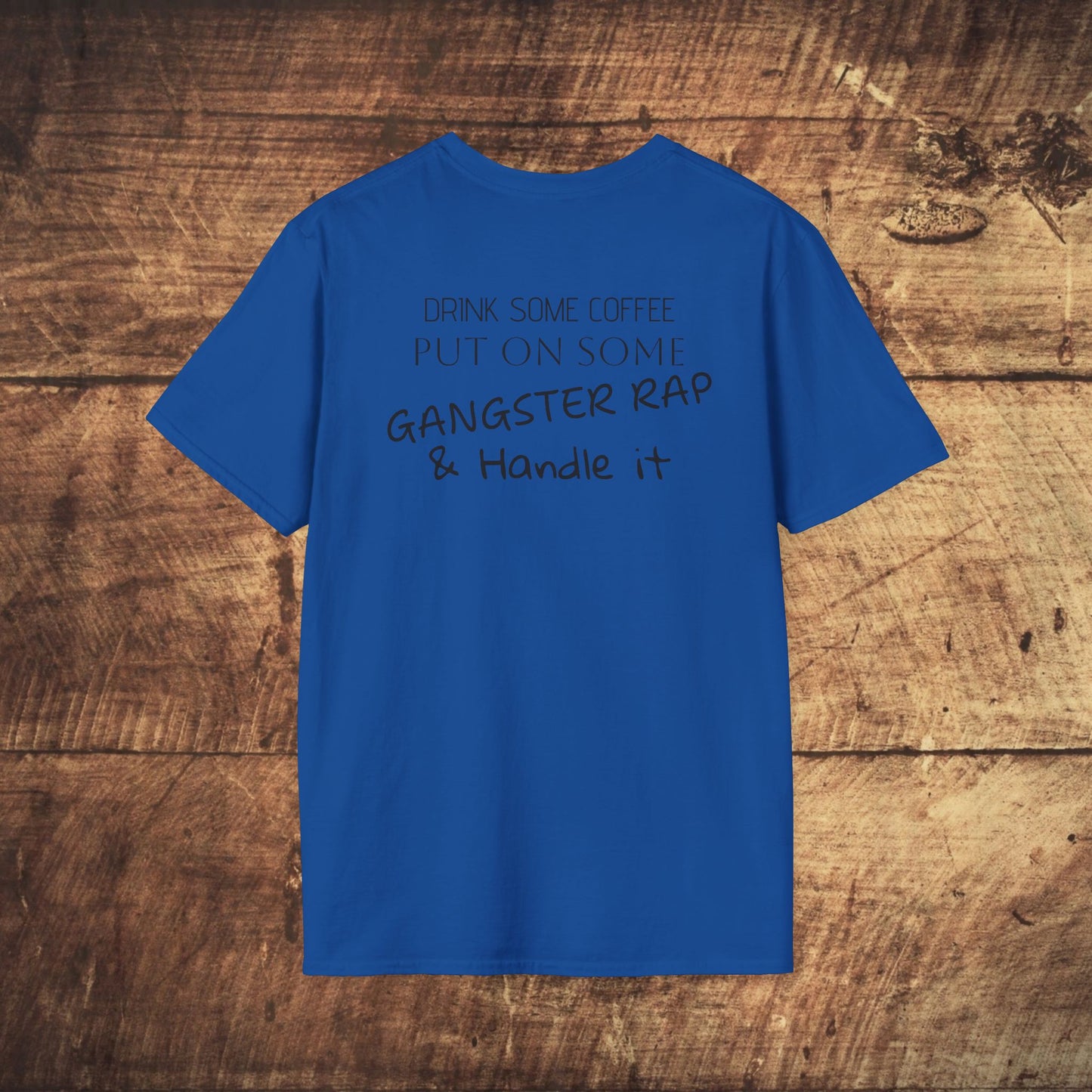 Stoned Coffee Company, Drink some coffee put on some gangster rap & handle it