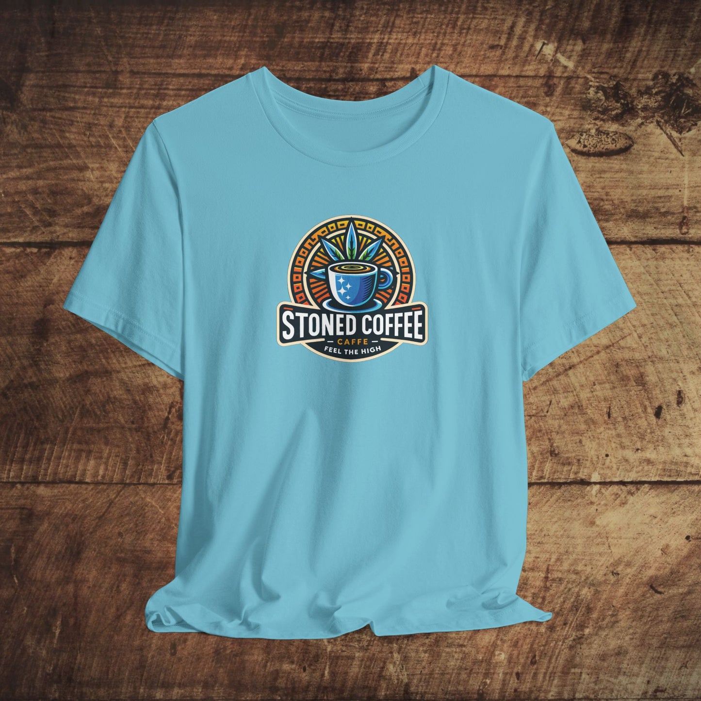 T-Shirt Stoned Coffee Company Logo 4 Feel the High Unisex