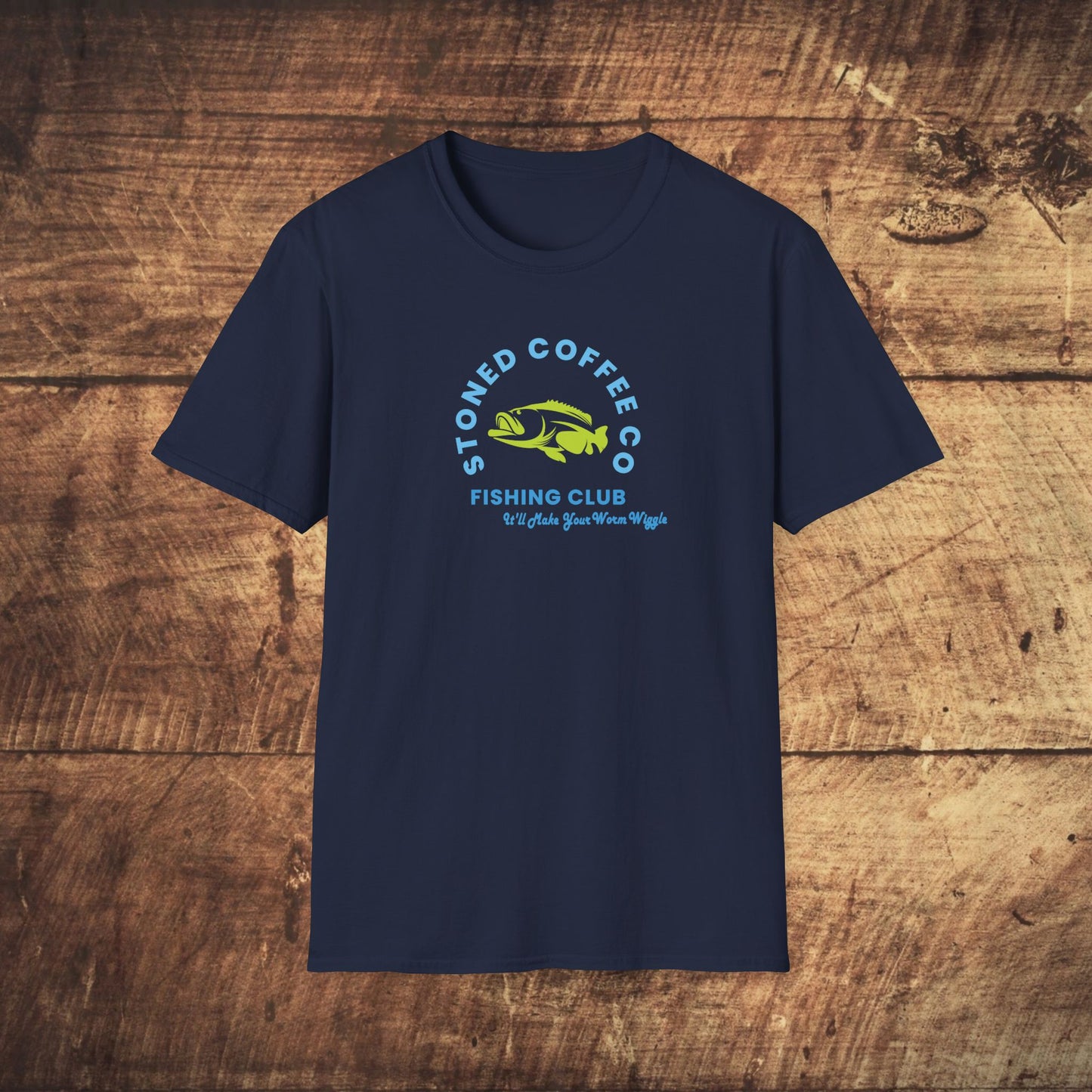 Fishing Club T-Shirt - Stoned Coffee Co Make Your Worm Wiggle Design