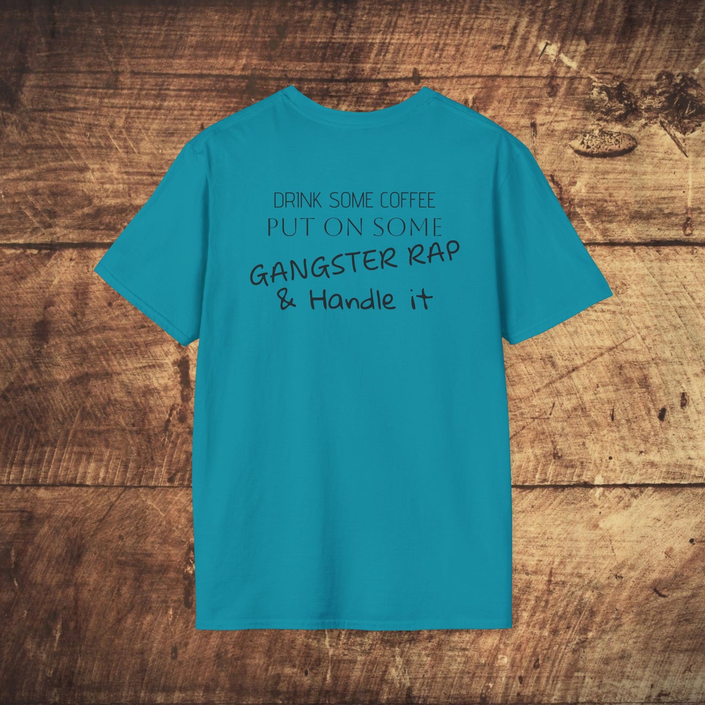 Stoned Coffee Company, Drink some coffee put on some gangster rap & handle it