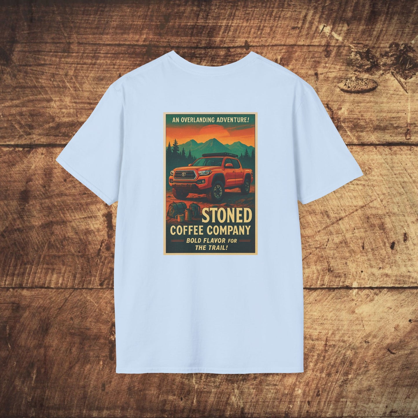 Stoned Coffee Company Overlanding Adventure/Tacoma Tshirt