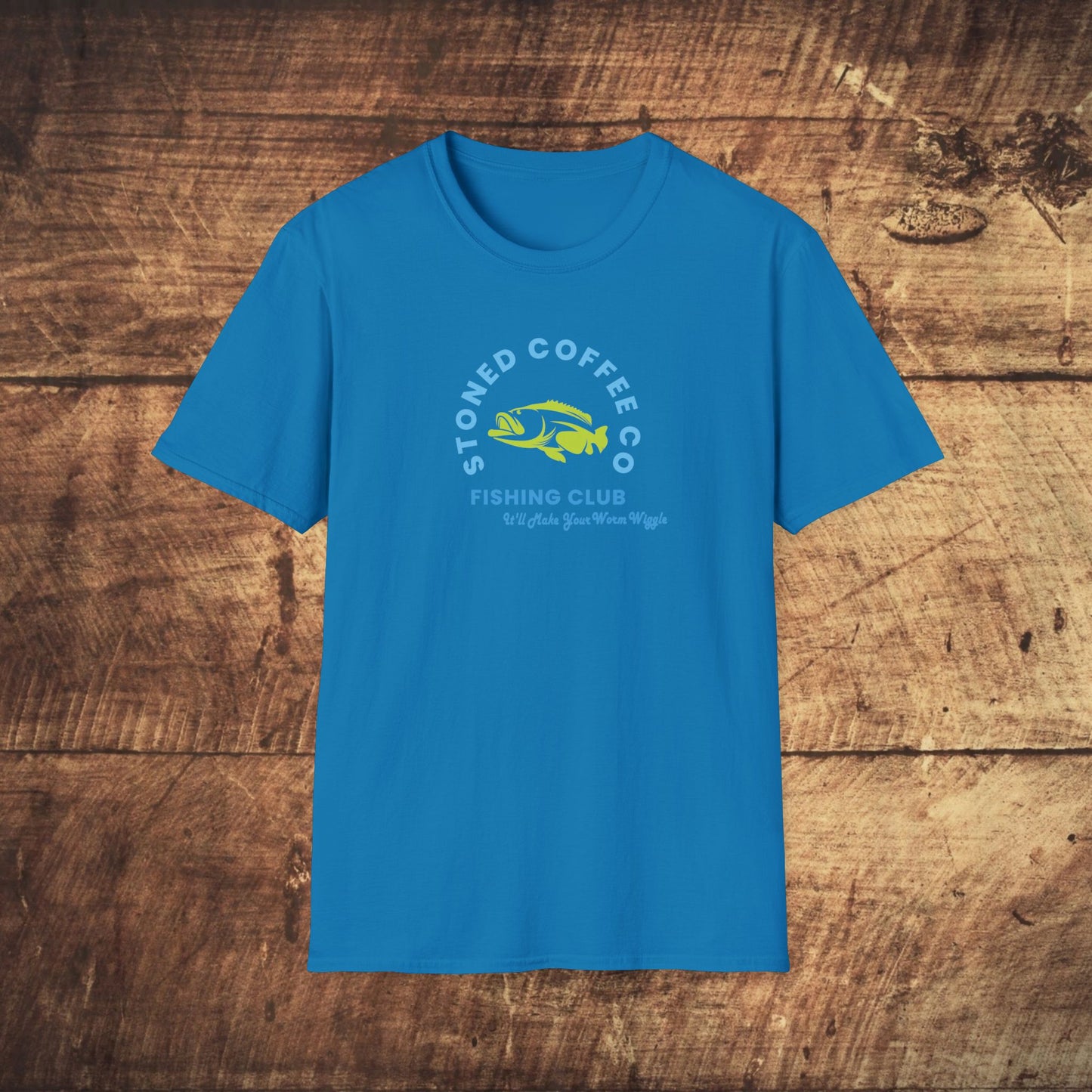 Fishing Club T-Shirt - Stoned Coffee Co Make Your Worm Wiggle Design