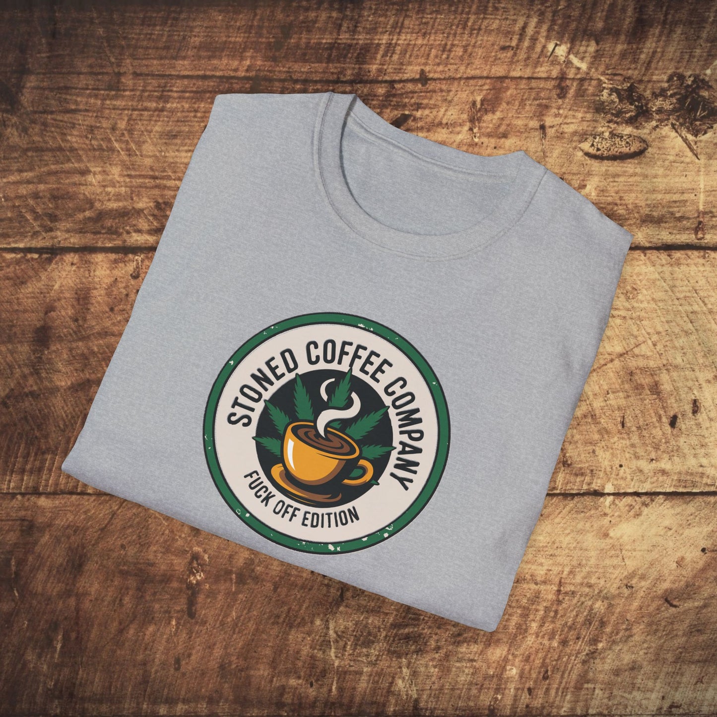 STONED COFFEE COMPANY F*%# OFF Marijuana T-Shirt