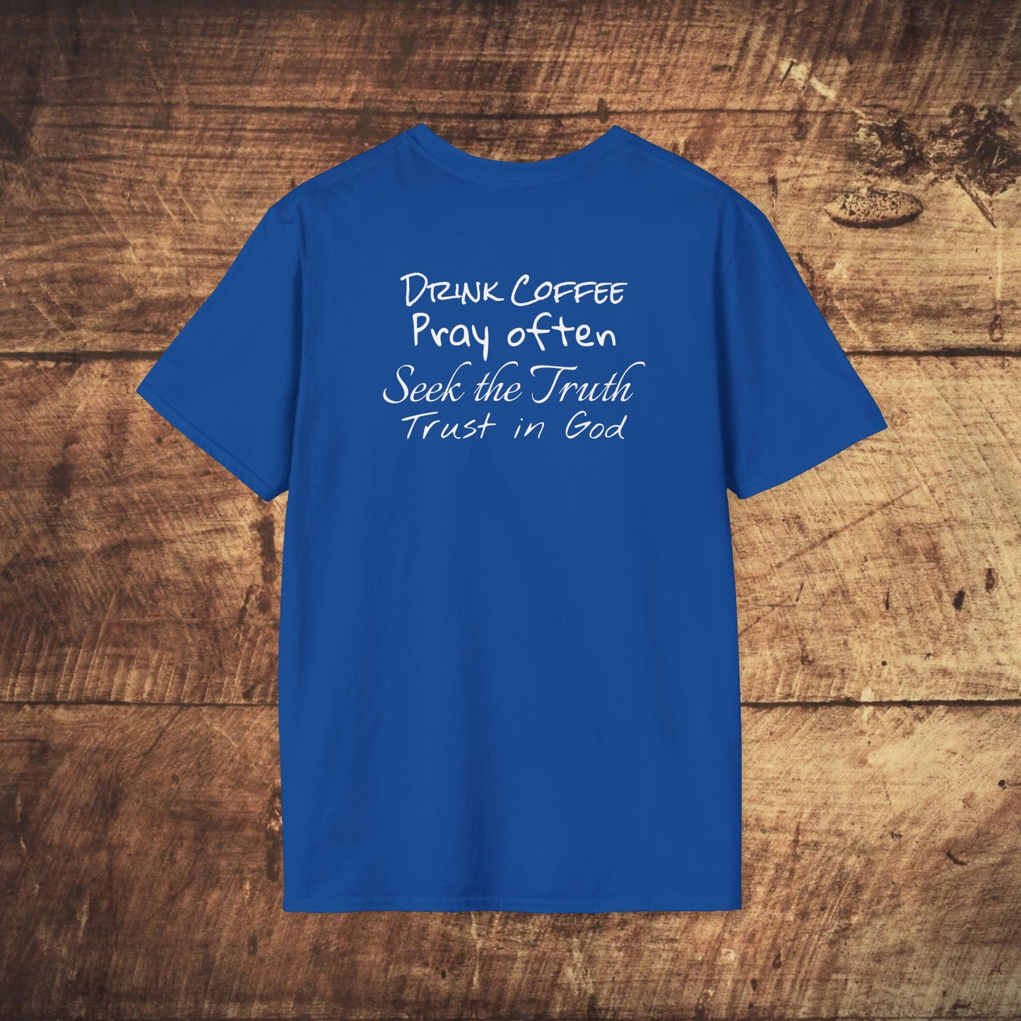 STONED COFFEE COMPANY, Drink Coffee, Pray Often, Seek the Truth, Trust in God