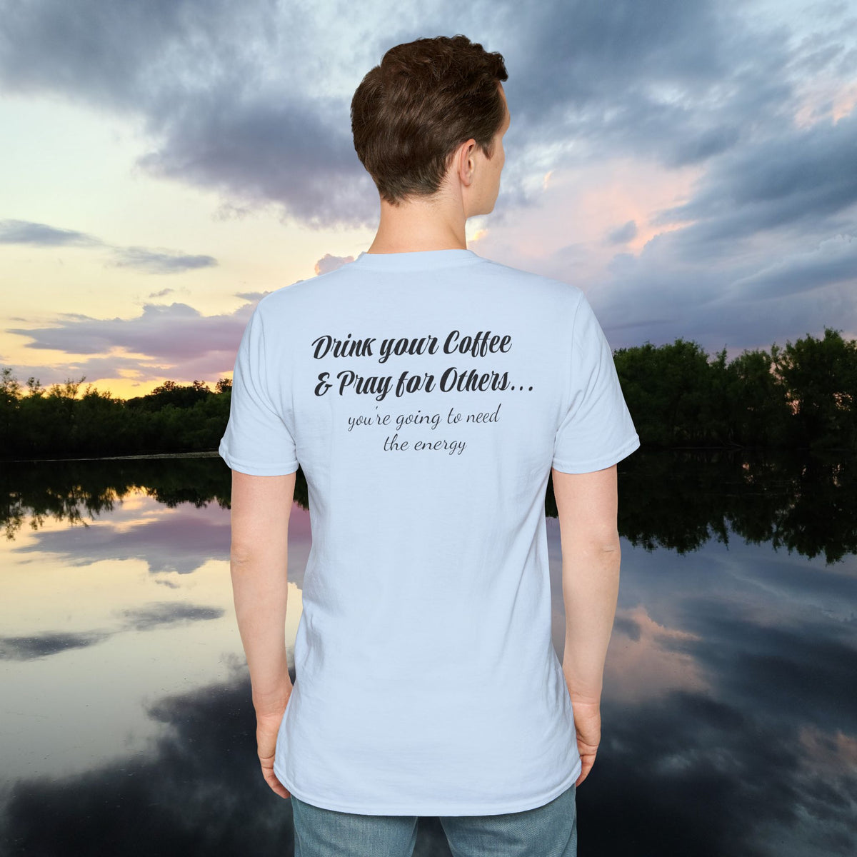 Stoned Coffee Company 'Drink Your Coffee and Pray for Others' T-Shirt