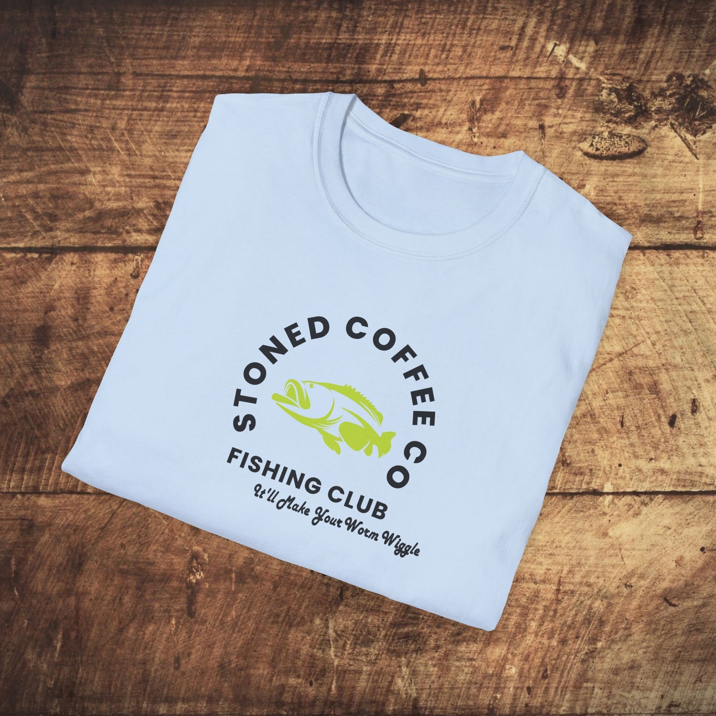 Fishing Club T-Shirt - Stoned Coffee Co Make Your Worm Wiggle Design