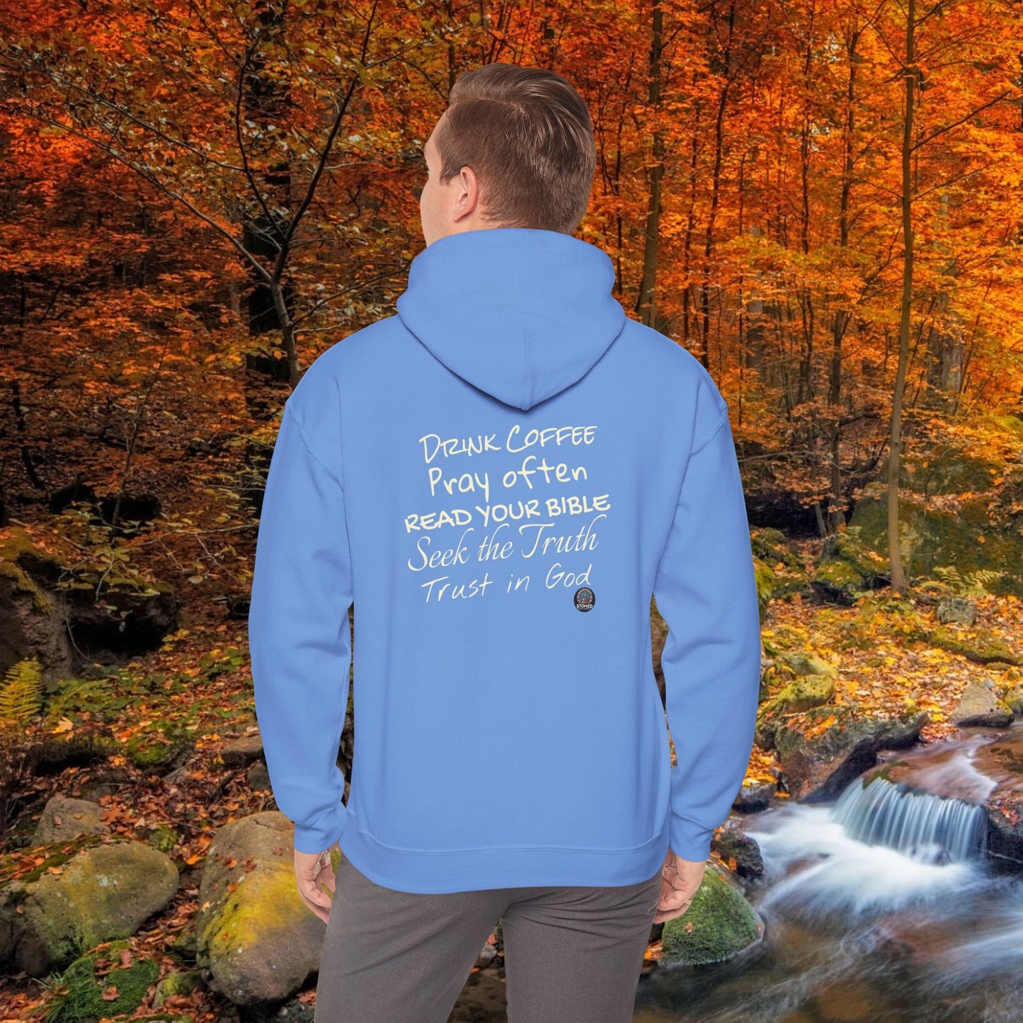 STONED COFFEE COMPANY HOODIE, Pray Often, Read Your Bible, Seek the Truth, Trust in God