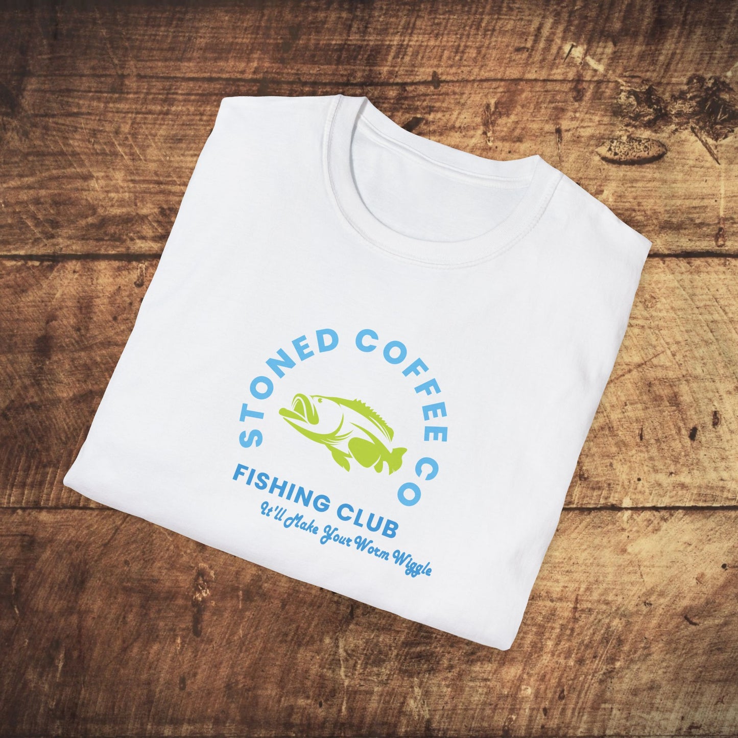 Fishing Club T-Shirt - Stoned Coffee Co Make Your Worm Wiggle Design