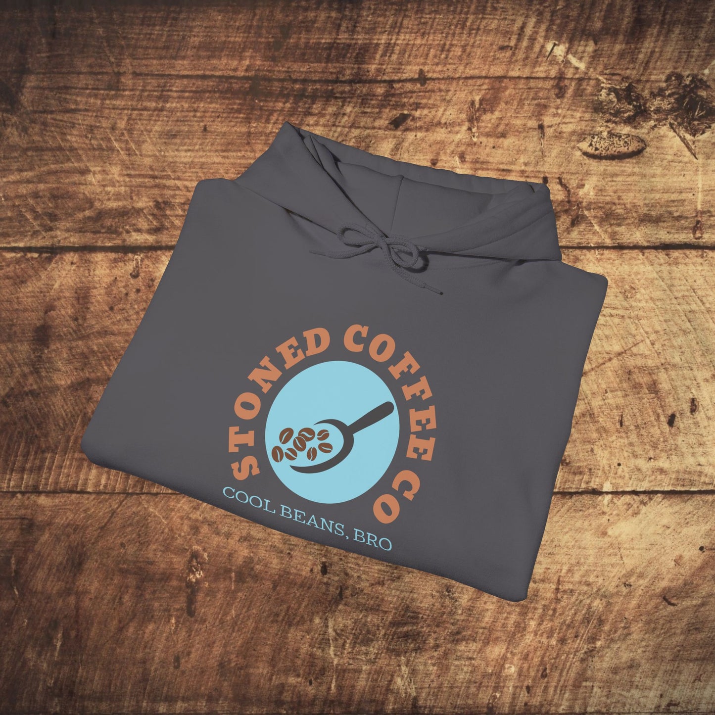 Hooded Sweatshirt - Stoned Coffee Co, Cool Beans Bro