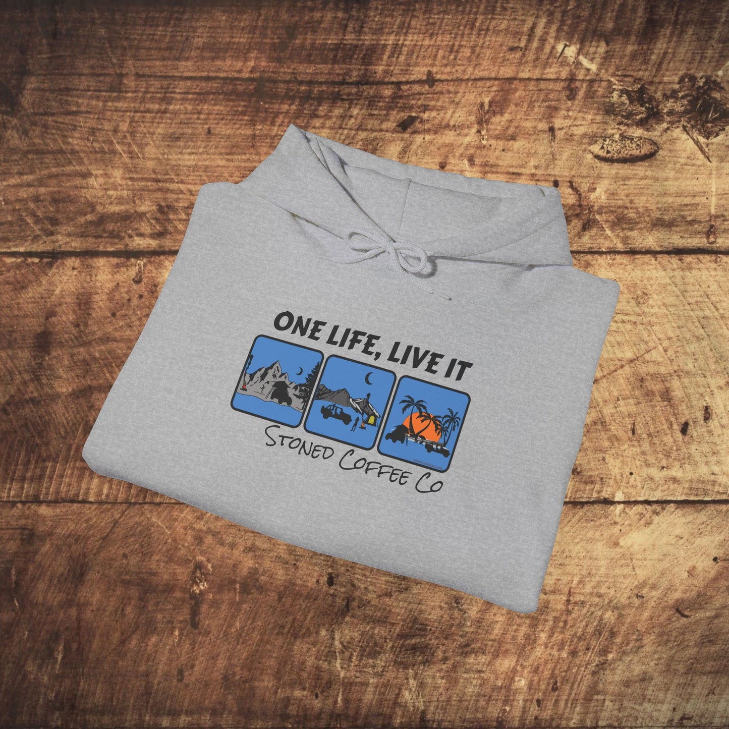 Hooded Sweatshirt - Stoned Coffee Co One Life Live it