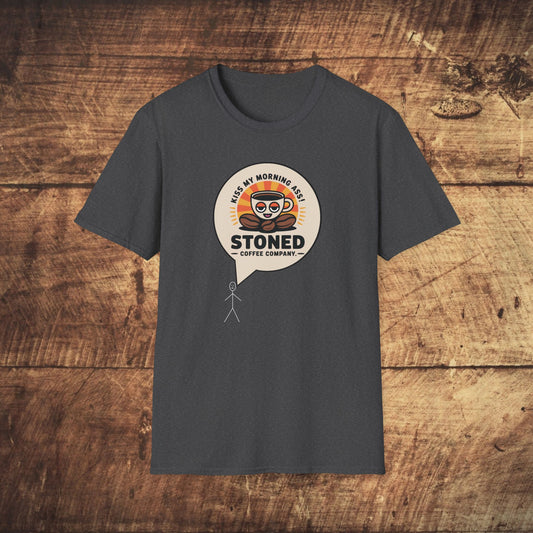 Stoned Coffee Company Kiss My Morning Ass T-Shirt