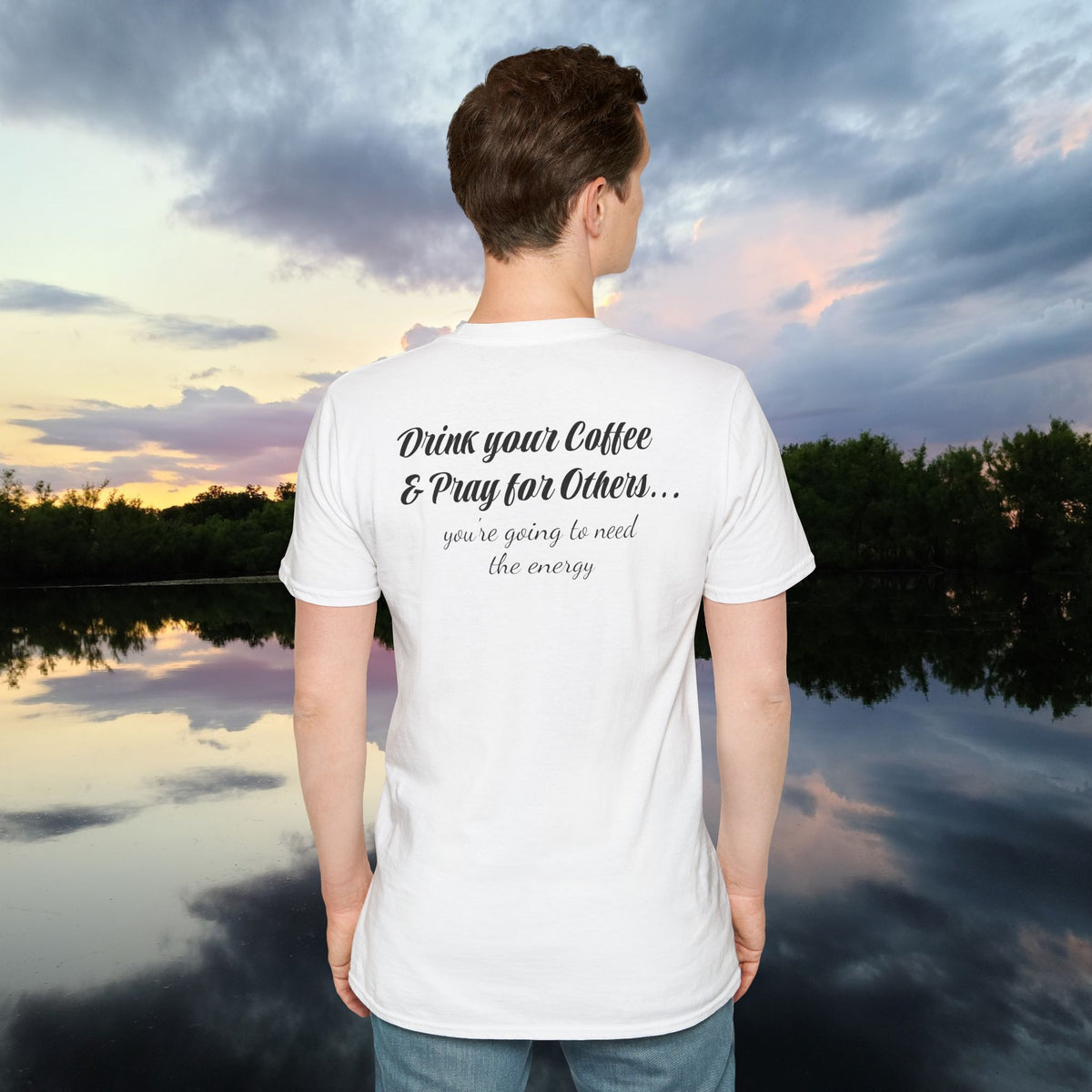 Stoned Coffee Company 'Drink Your Coffee and Pray for Others' T-Shirt