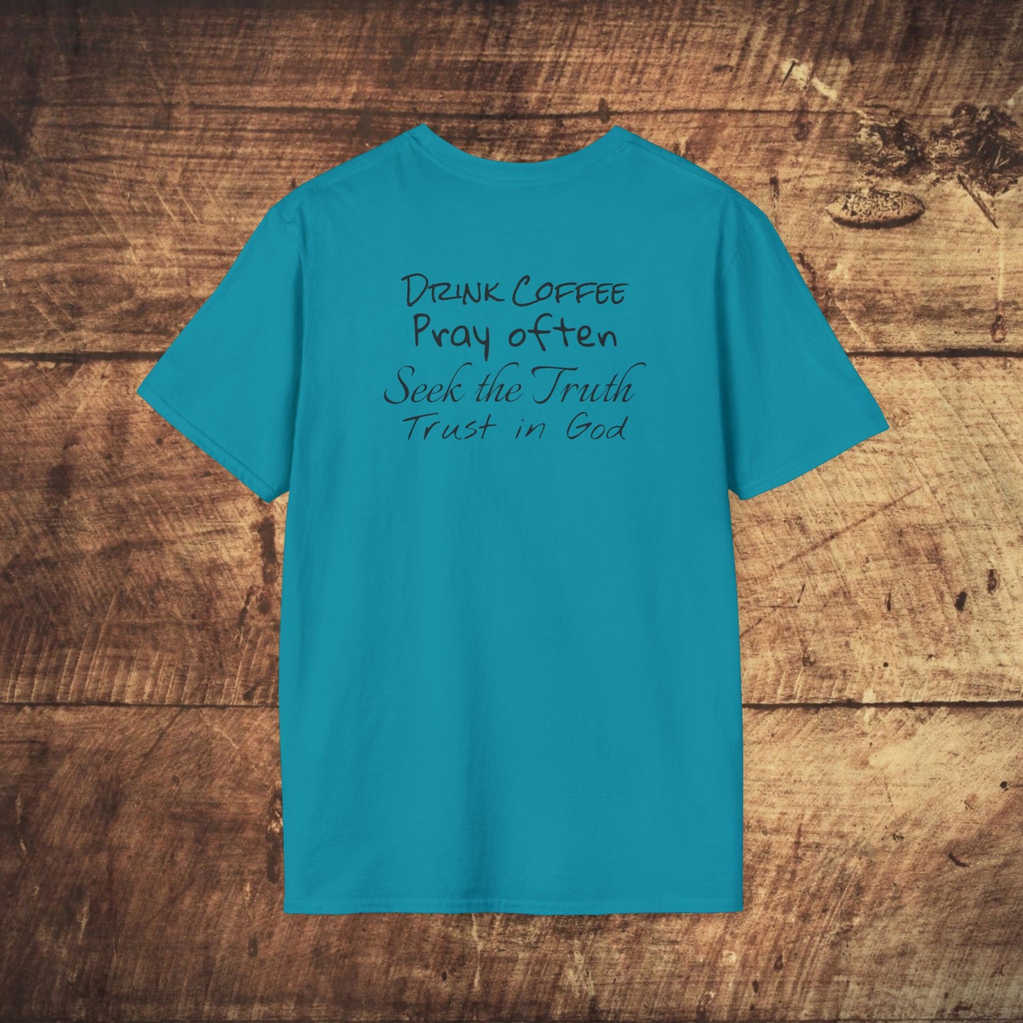 STONED COFFEE COMPANY, Drink Coffee, Pray Often, Seek the Truth, Trust in God