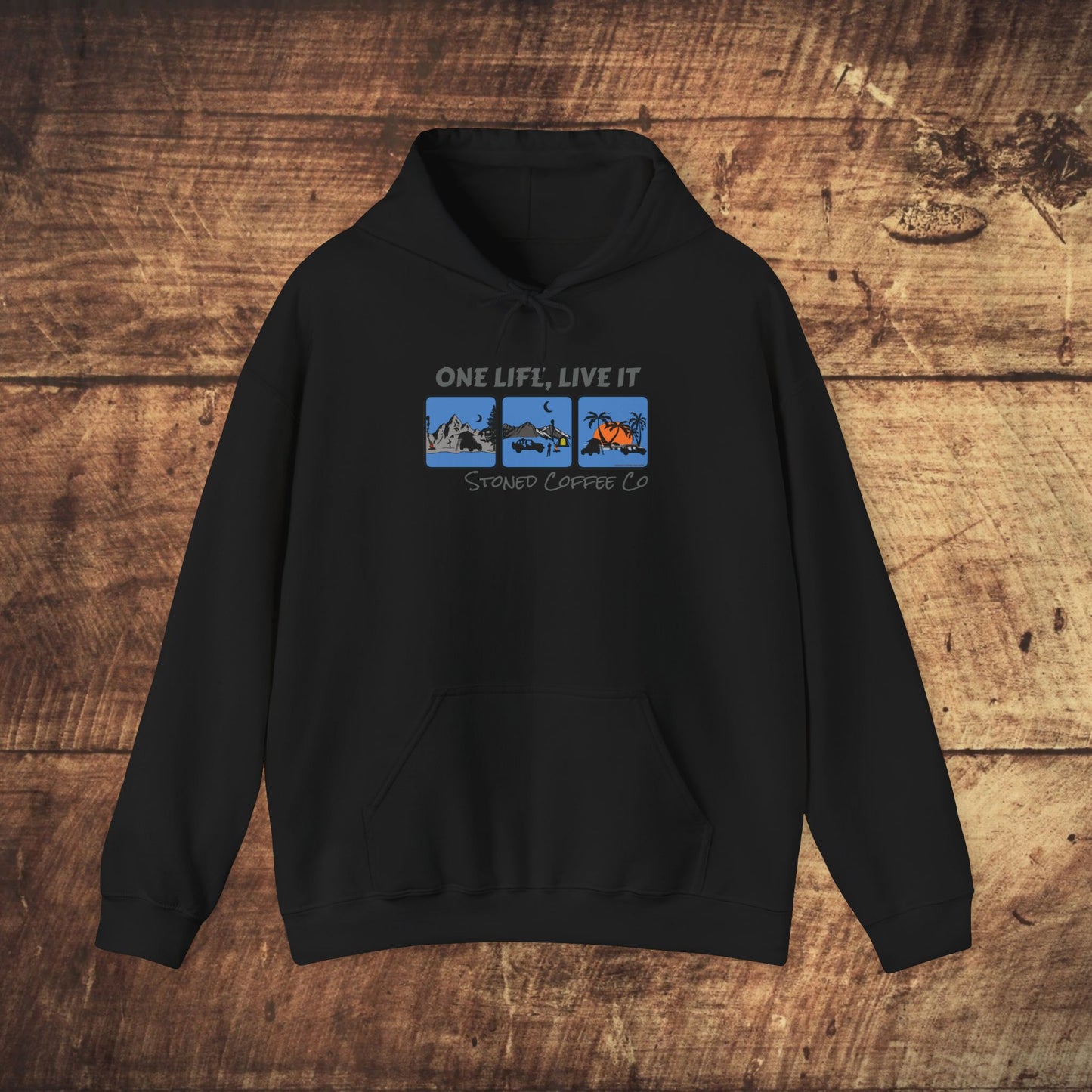 Hooded Sweatshirt - Stoned Coffee Co One Life Live it