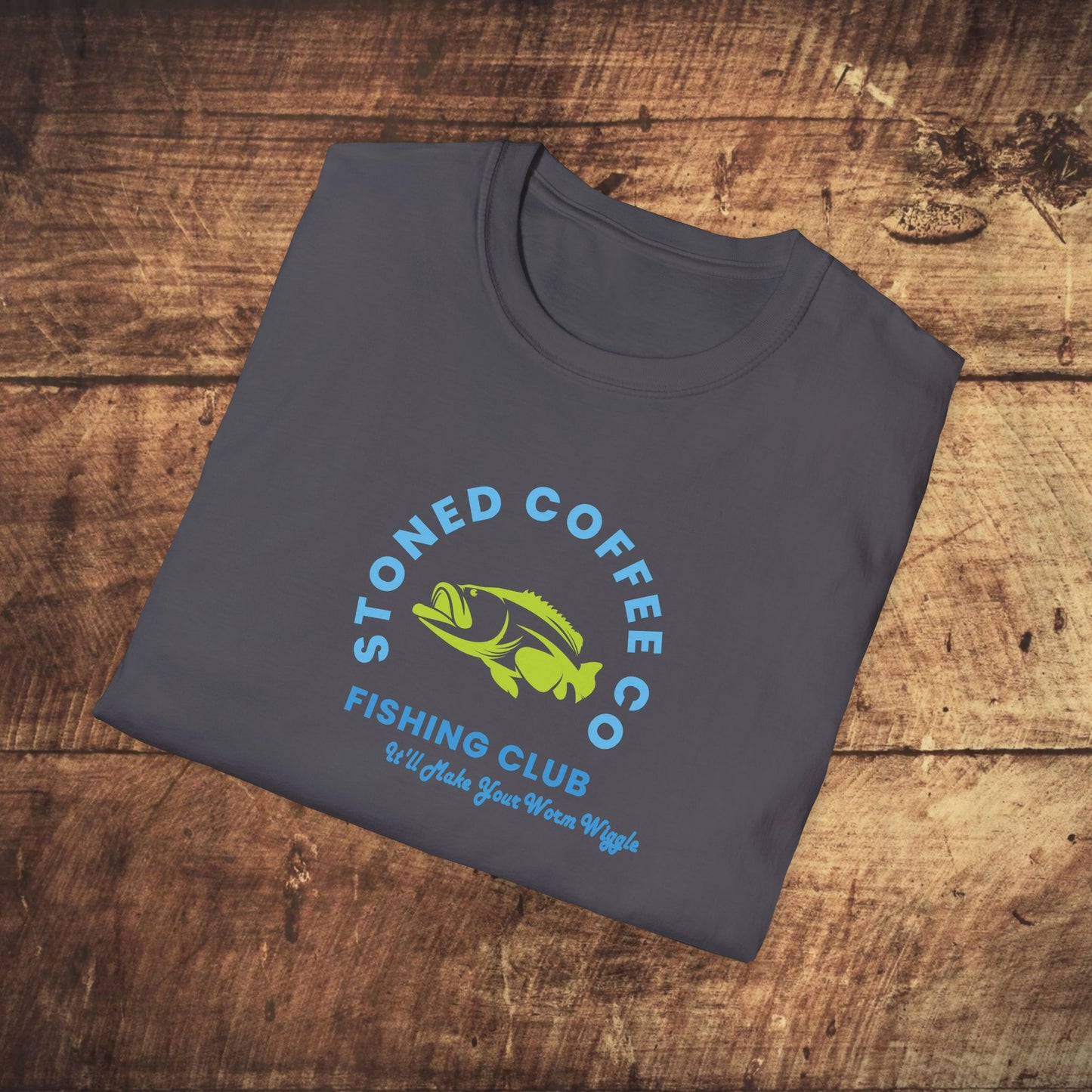 Fishing Club T-Shirt - Stoned Coffee Co Make Your Worm Wiggle Design