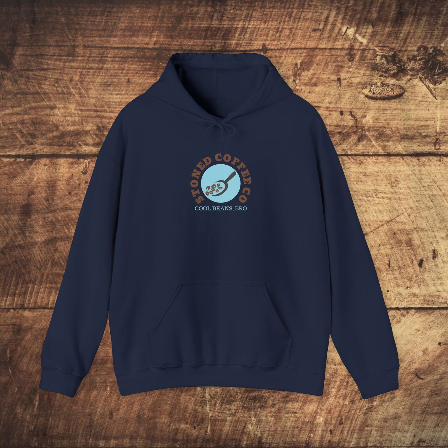 Hooded Sweatshirt - Stoned Coffee Co, Cool Beans Bro