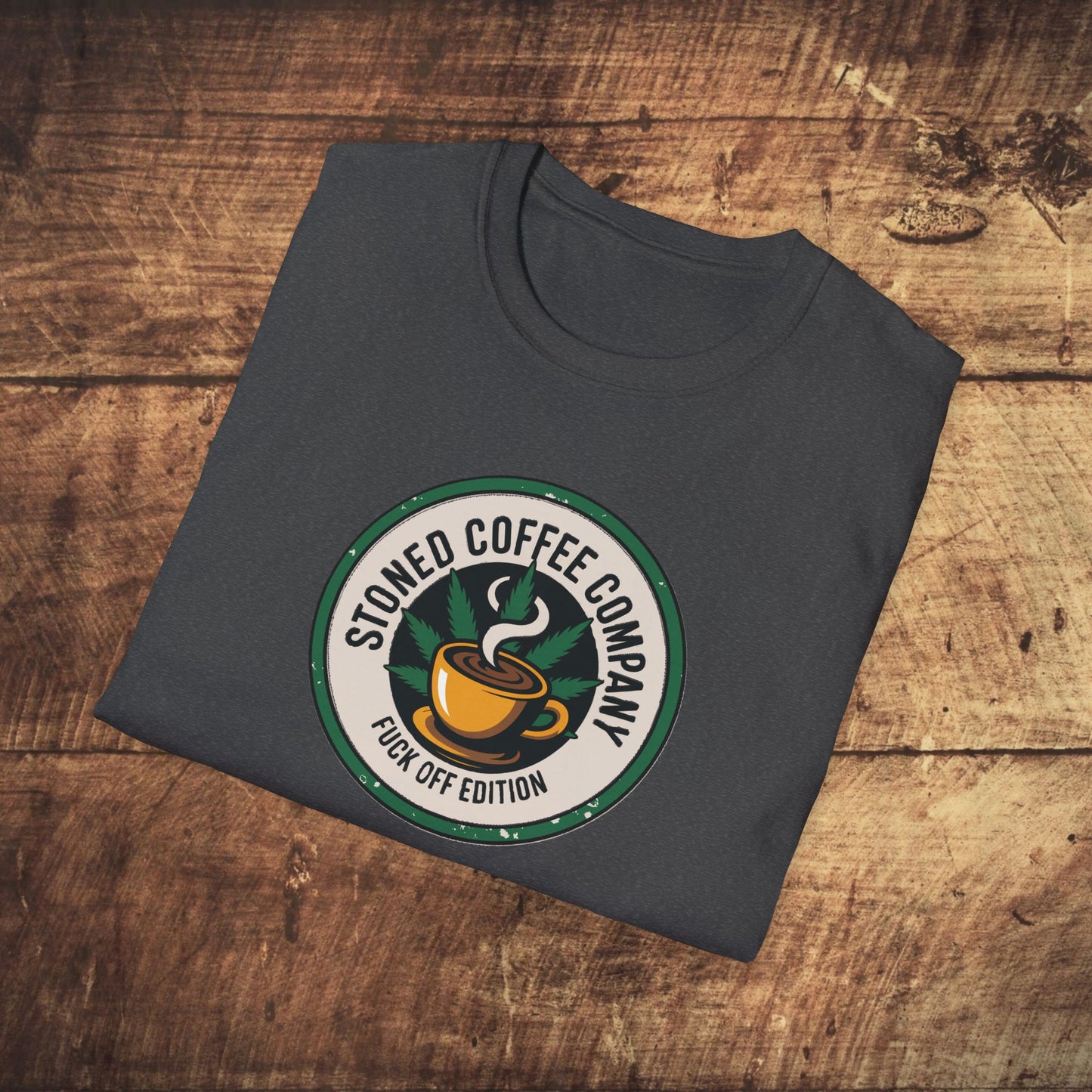STONED COFFEE COMPANY F*%# OFF Marijuana T-Shirt