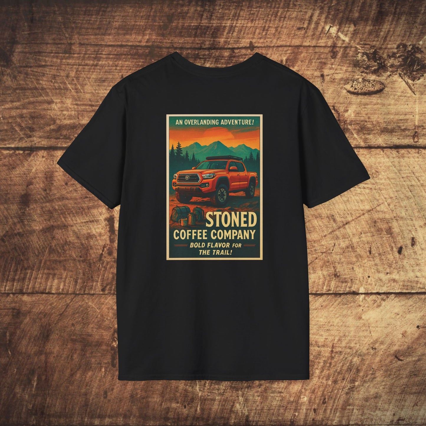 Stoned Coffee Company Overlanding Adventure/Tacoma Tshirt