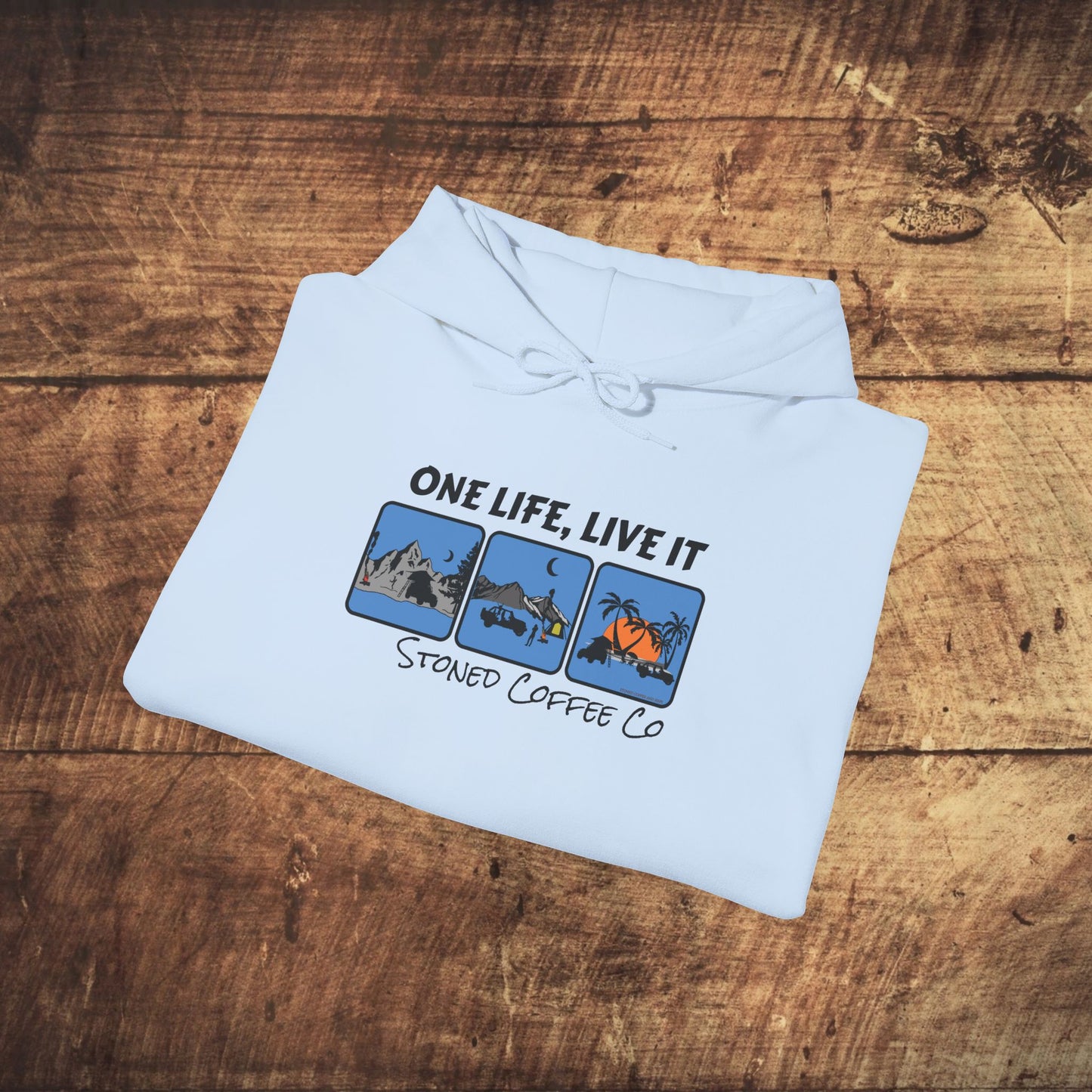 Hooded Sweatshirt - Stoned Coffee Co One Life Live it