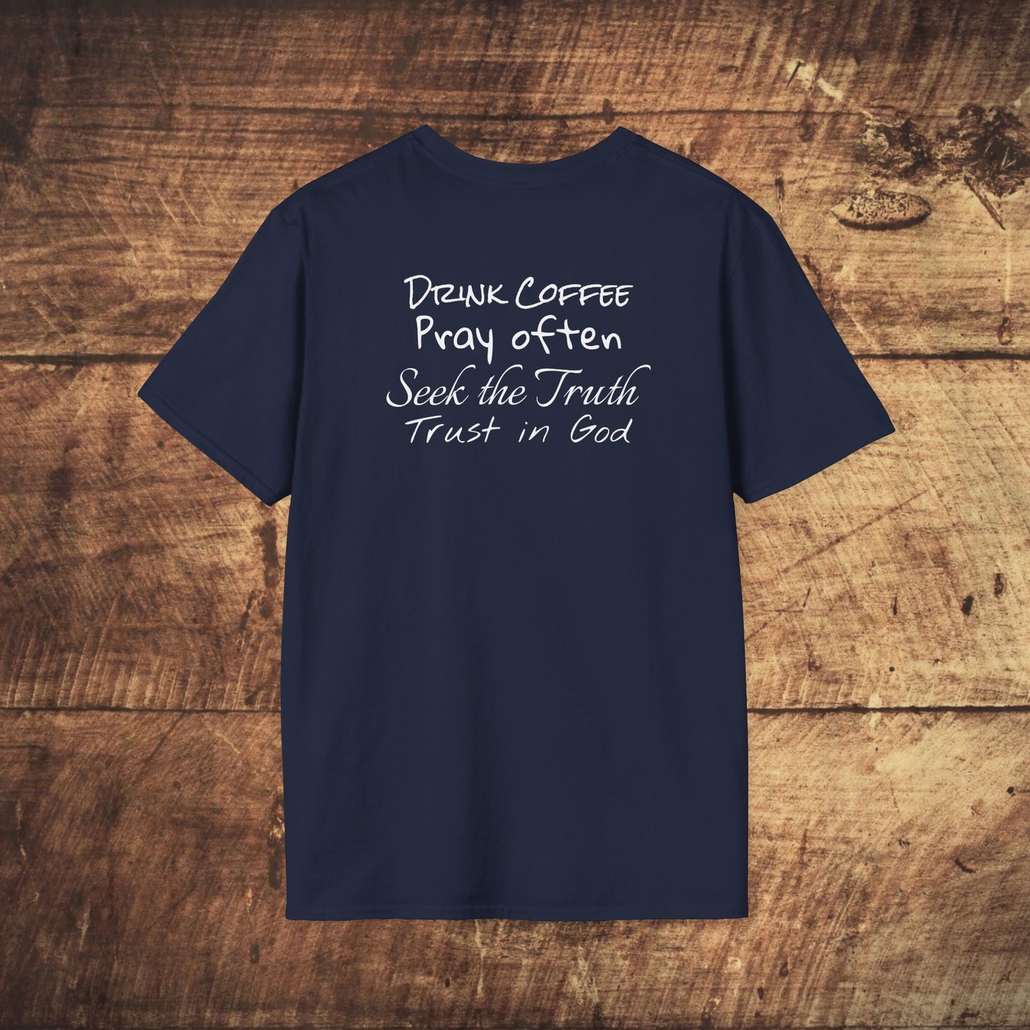 STONED COFFEE COMPANY, Drink Coffee, Pray Often, Seek the Truth, Trust in God