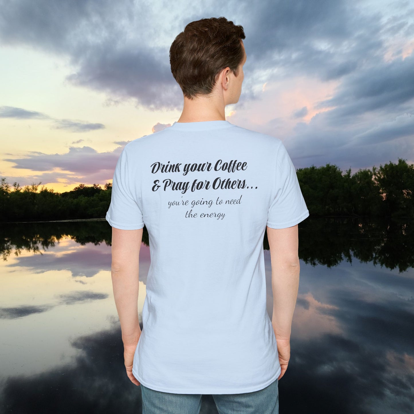 Stoned Coffee Company 'Drink Your Coffee and Pray for Others' T-Shirt