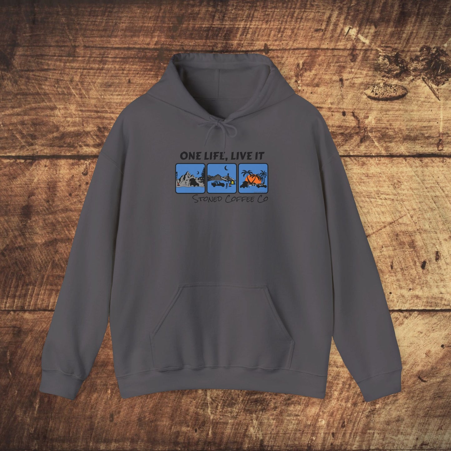 Hooded Sweatshirt - Stoned Coffee Co One Life Live it